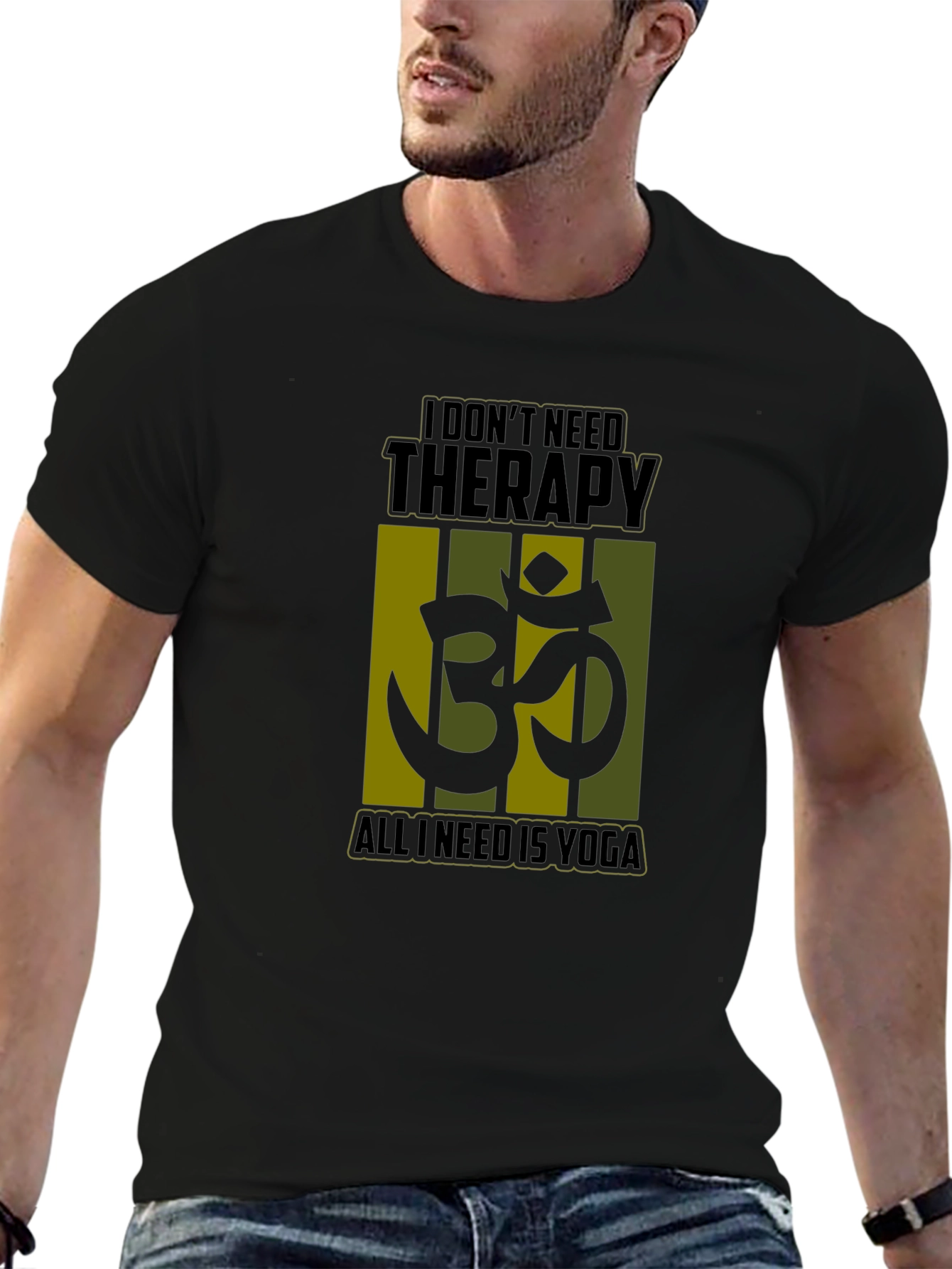 Yoga Therapy T-Shirt: I Dont Need Therapy Just Yoga
