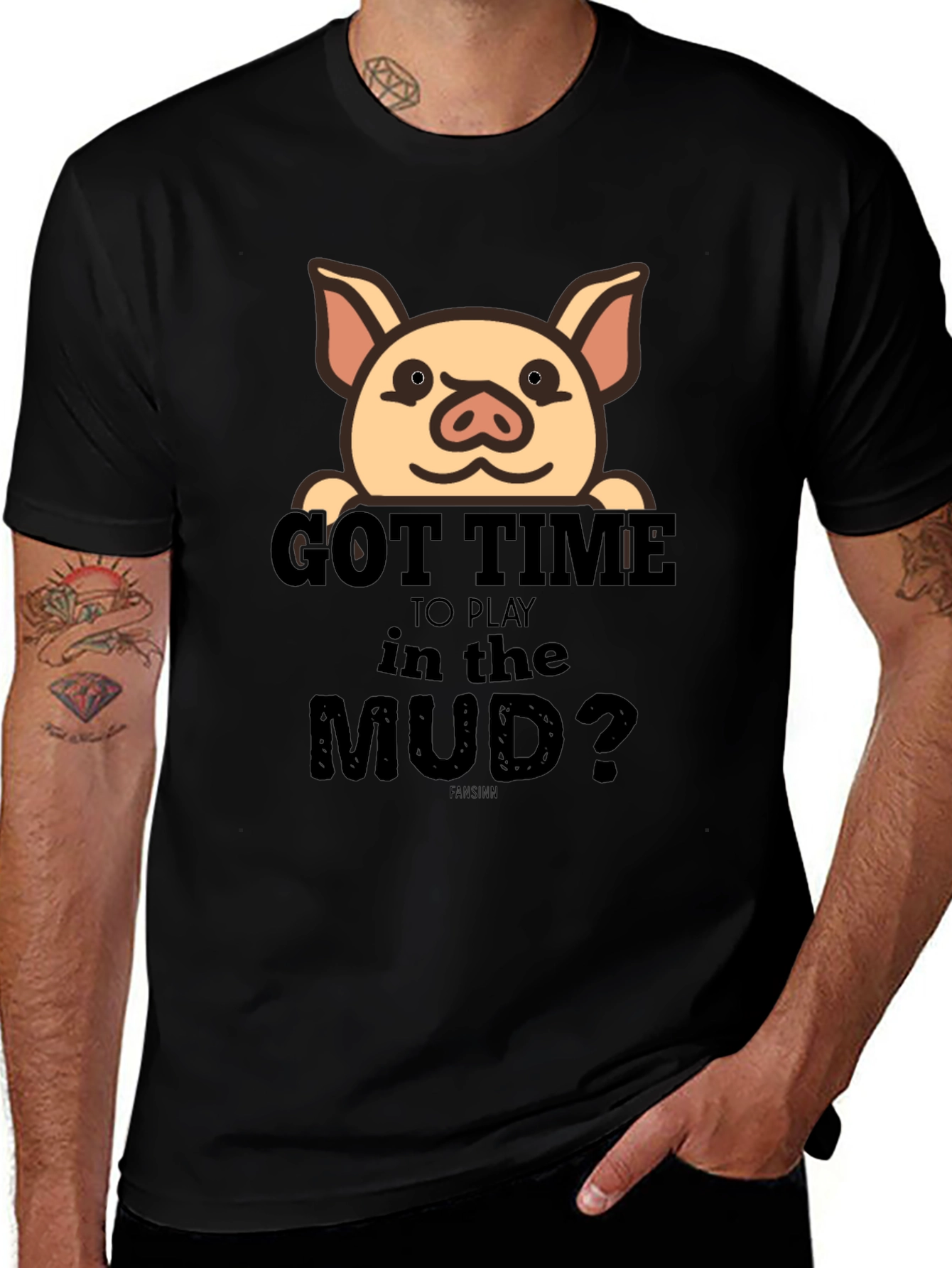 Got Time To Play In The Mud Pig T-Shirt