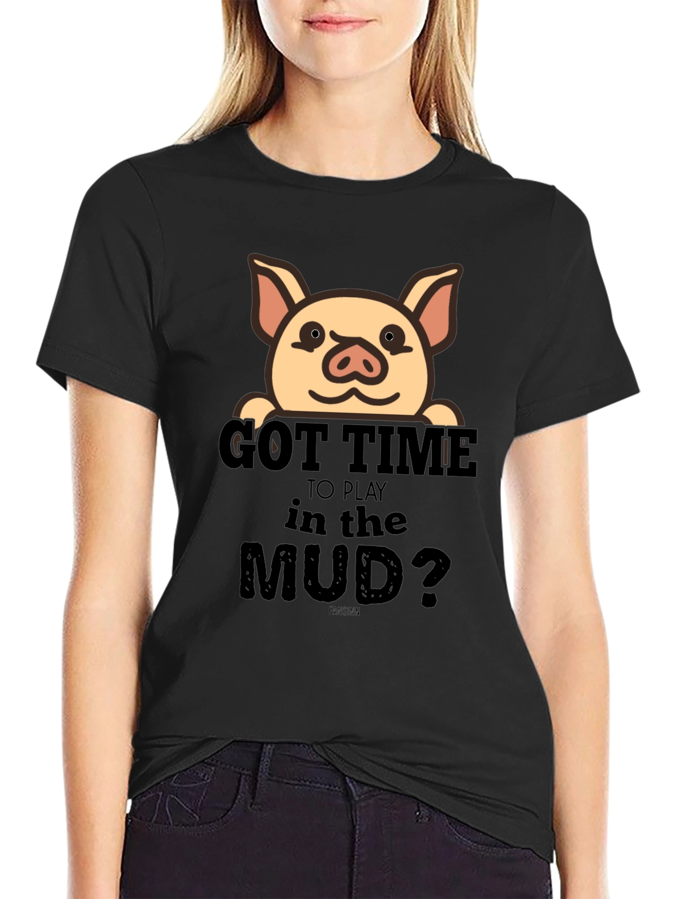 Got Time To Play In The Mud Pig T-Shirt