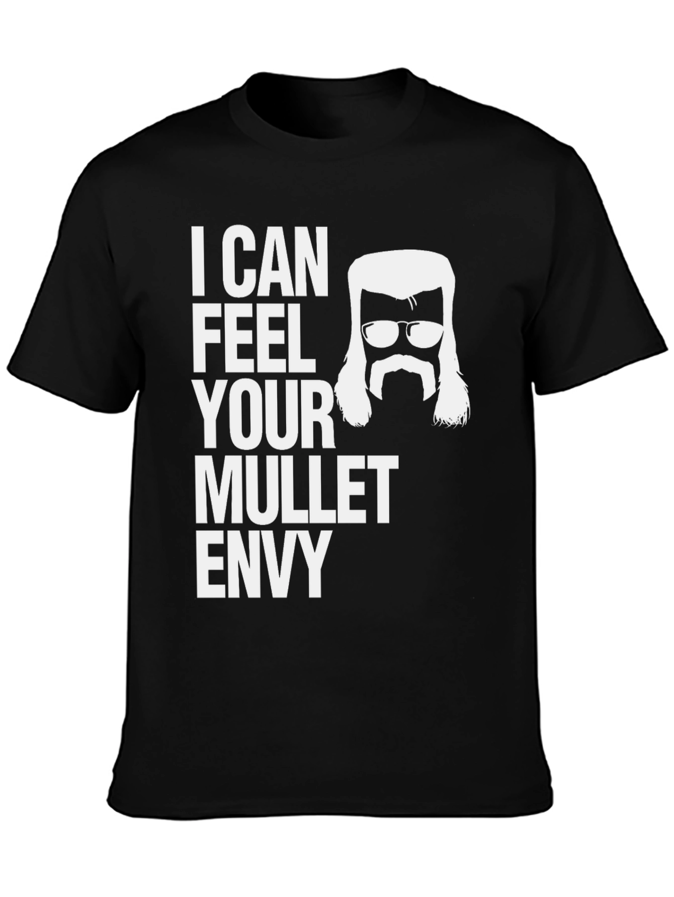 Mullet Envy Tee - Funny Humor Shirt