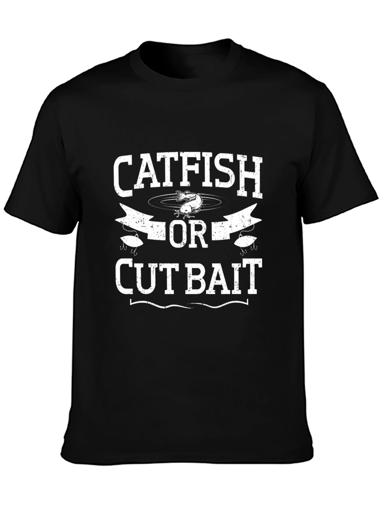 Catfish or Cut Bait T-Shirt - Fishing Tee
