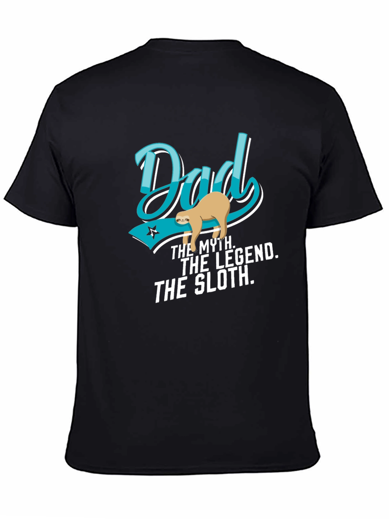Dad The Myth The Legend The Sloth T-Shirt