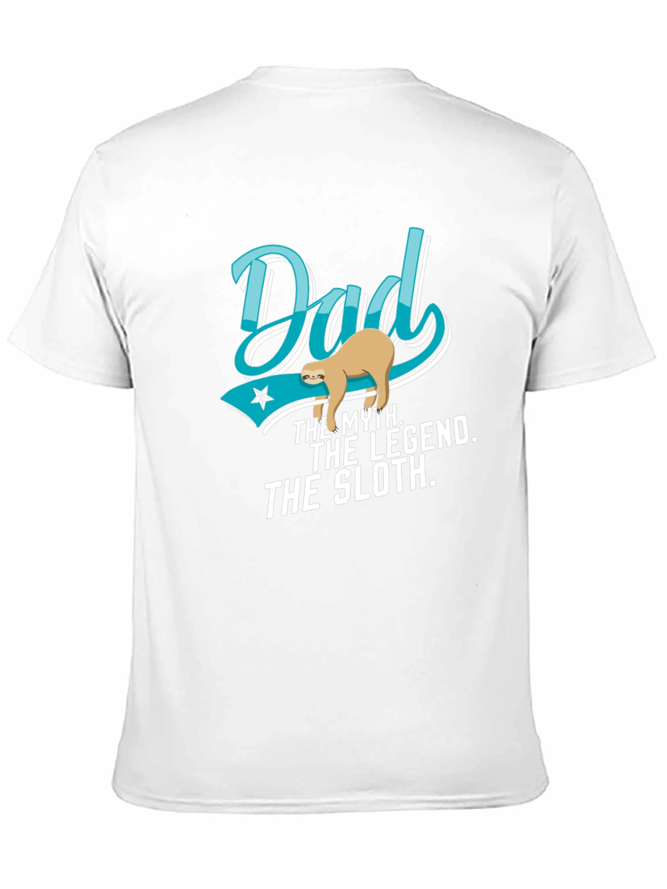 Dad The Myth The Legend The Sloth T-Shirt