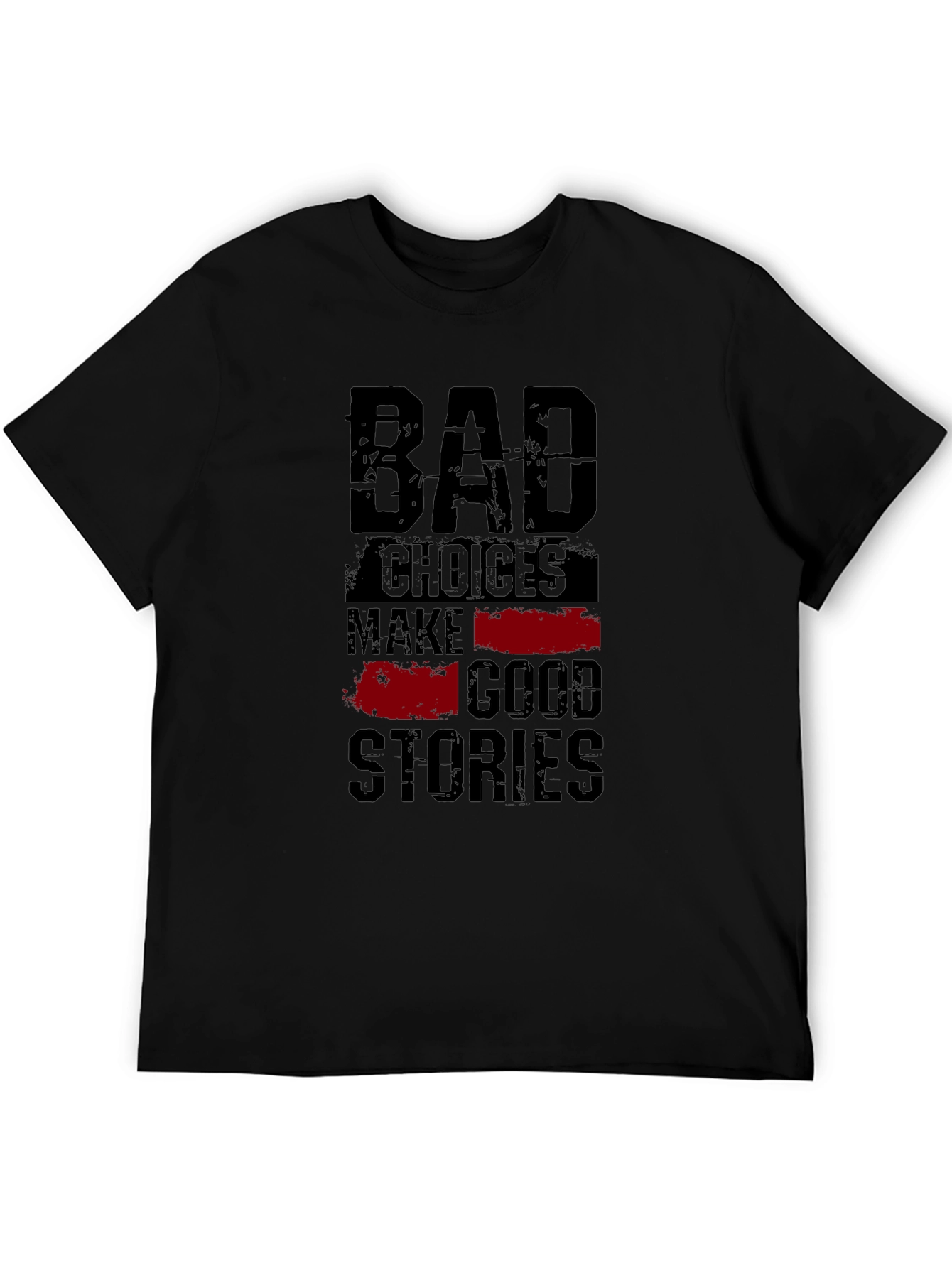 Bad Choices Good Stories Graphic Tee