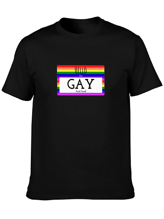 Gay and Tired T-Shirt - Prideful and Relaxed