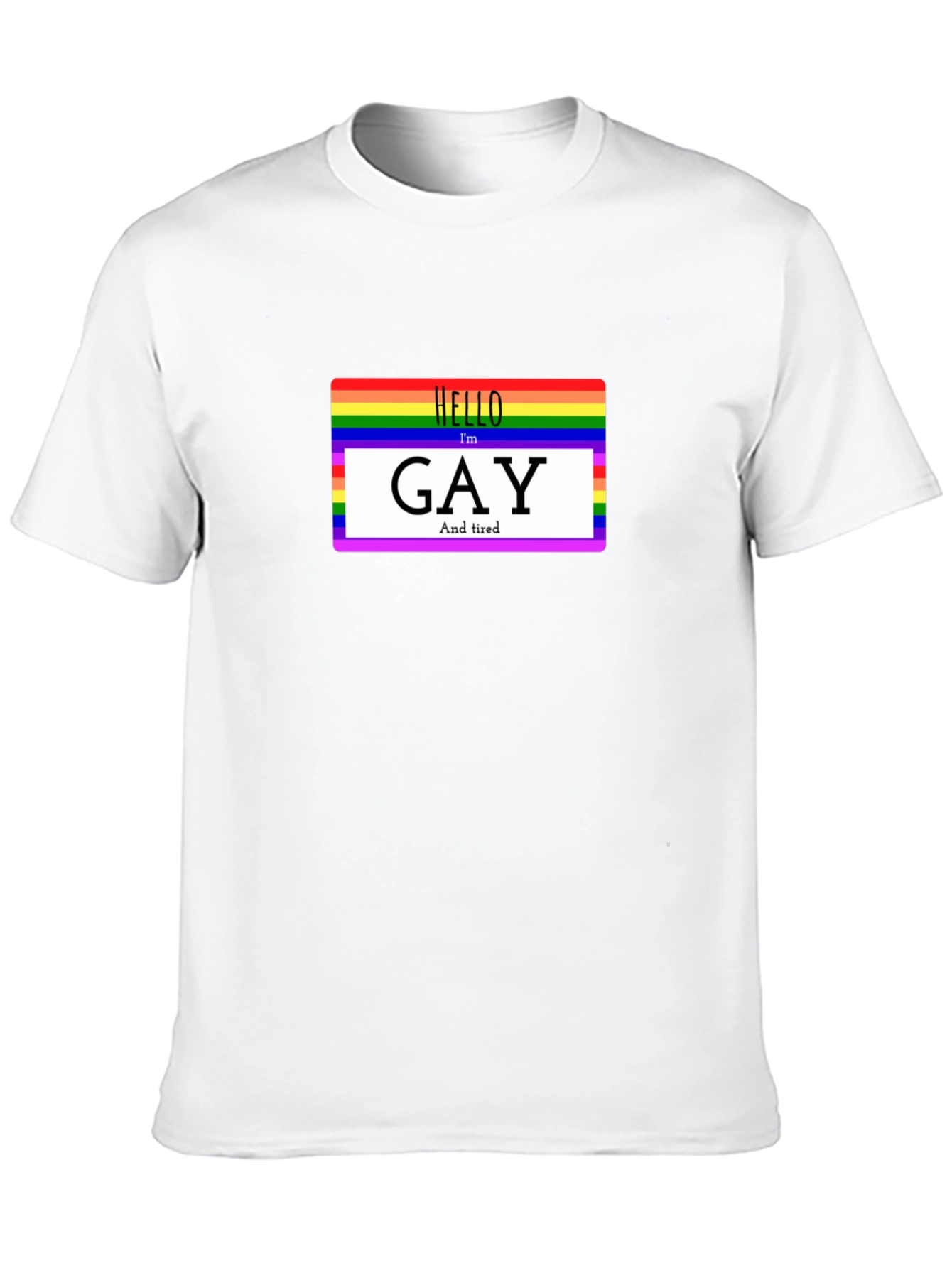 Gay and Tired T-Shirt - Prideful and Relaxed