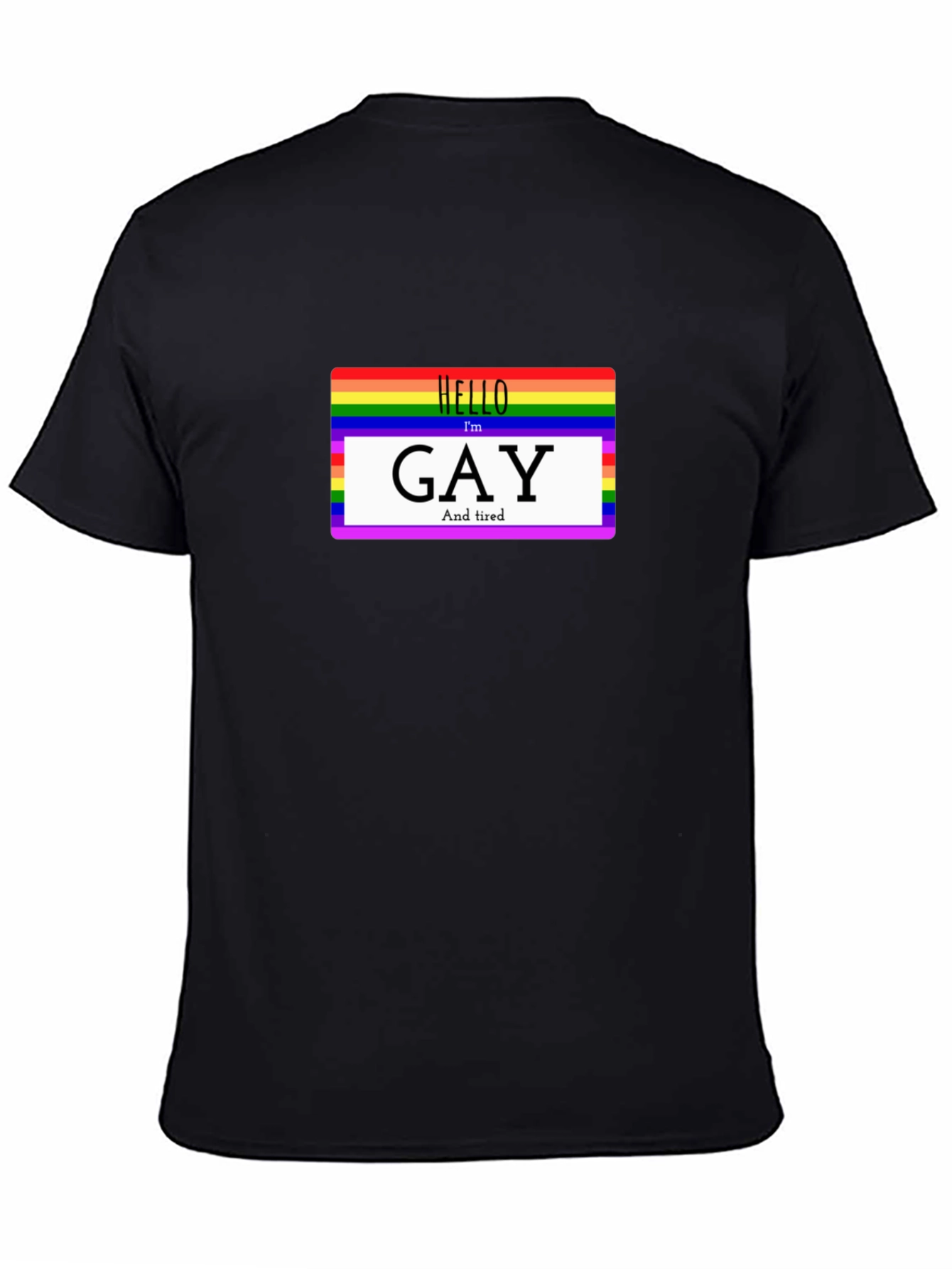 Gay and Tired T-Shirt - Prideful and Relaxed