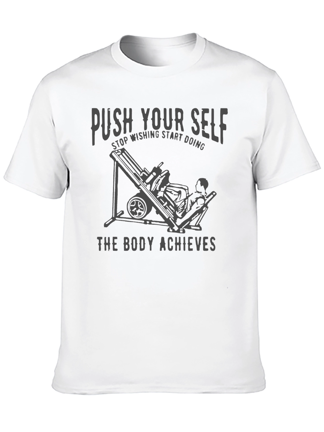 Push Yourself T-Shirt - Gym Motivation Workout Apparel