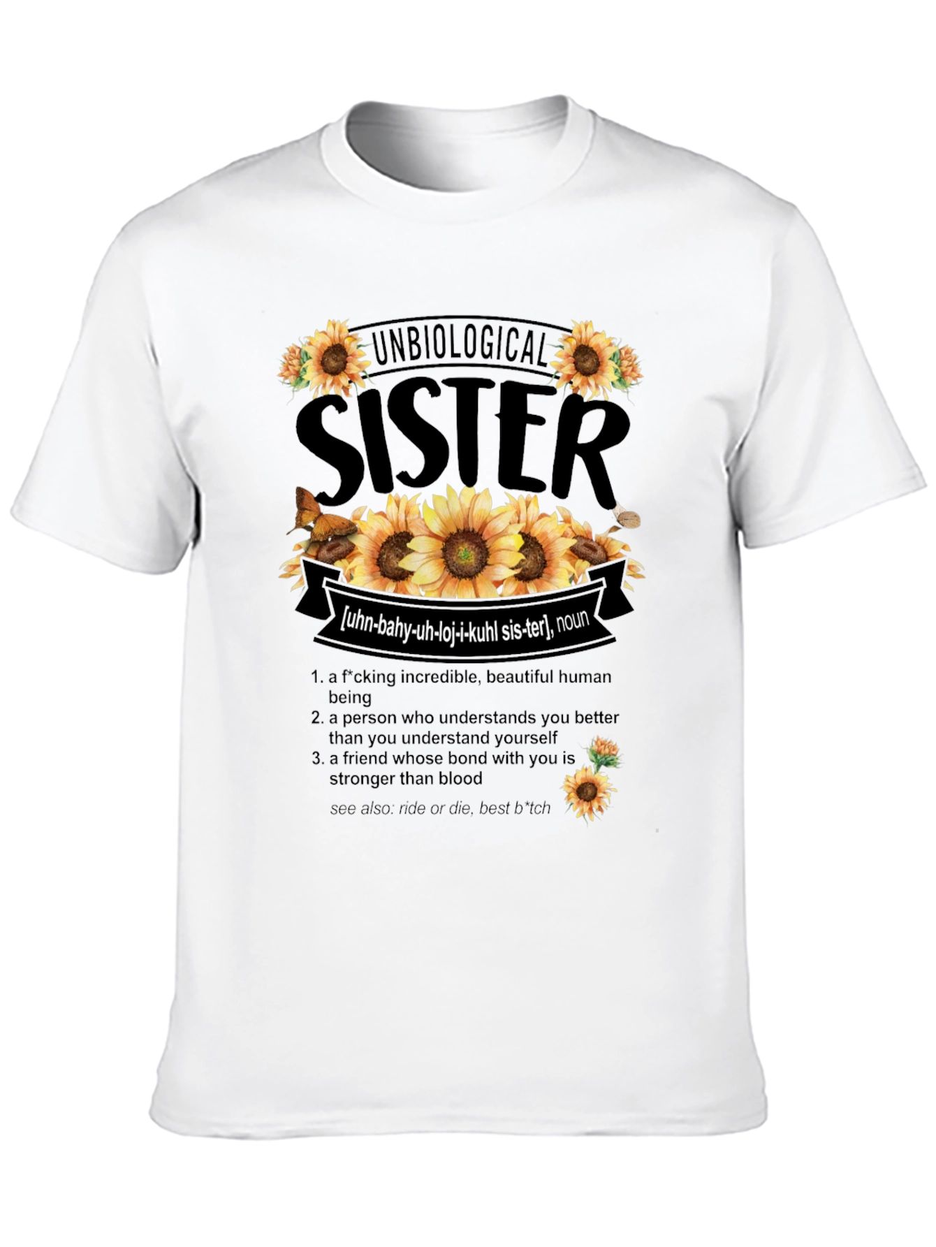 Unbiological Sister Sunflower Graphic T-Shirt