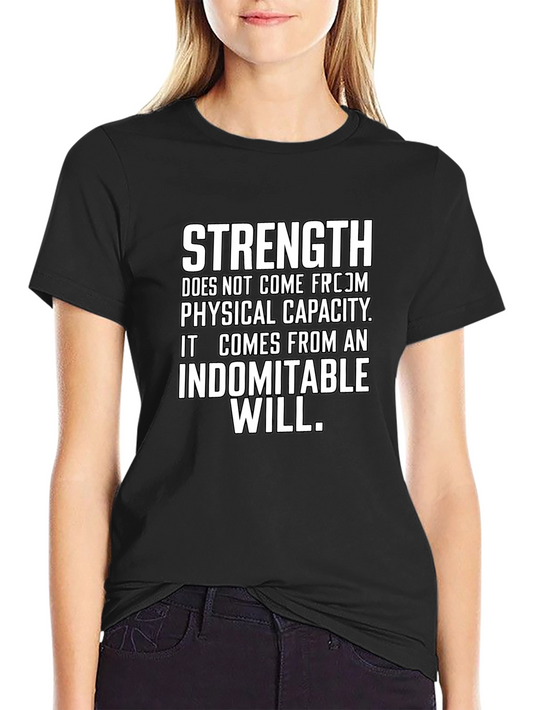 Strength Indomitable Will Graphic Tee