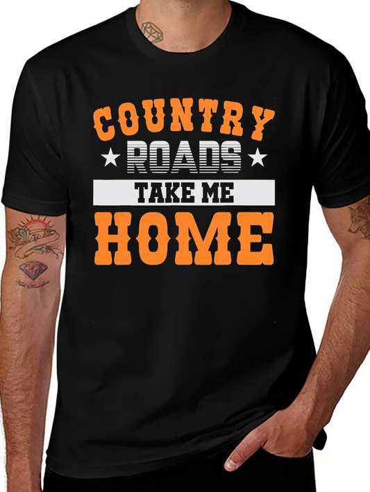 Country Roads Take Me Home T-Shirt