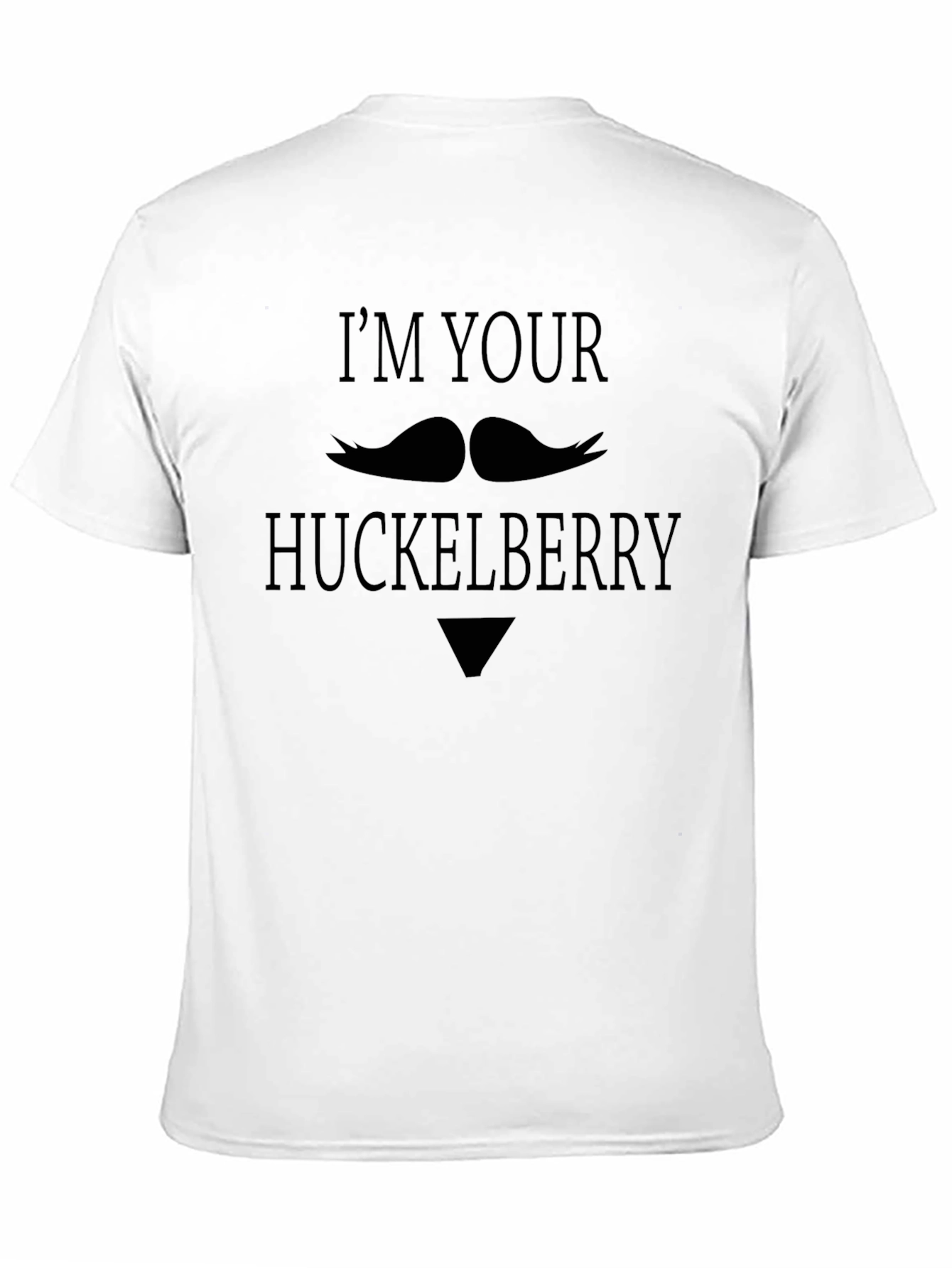 Im Your Huckleberry T-Shirt - Western Movie Tee