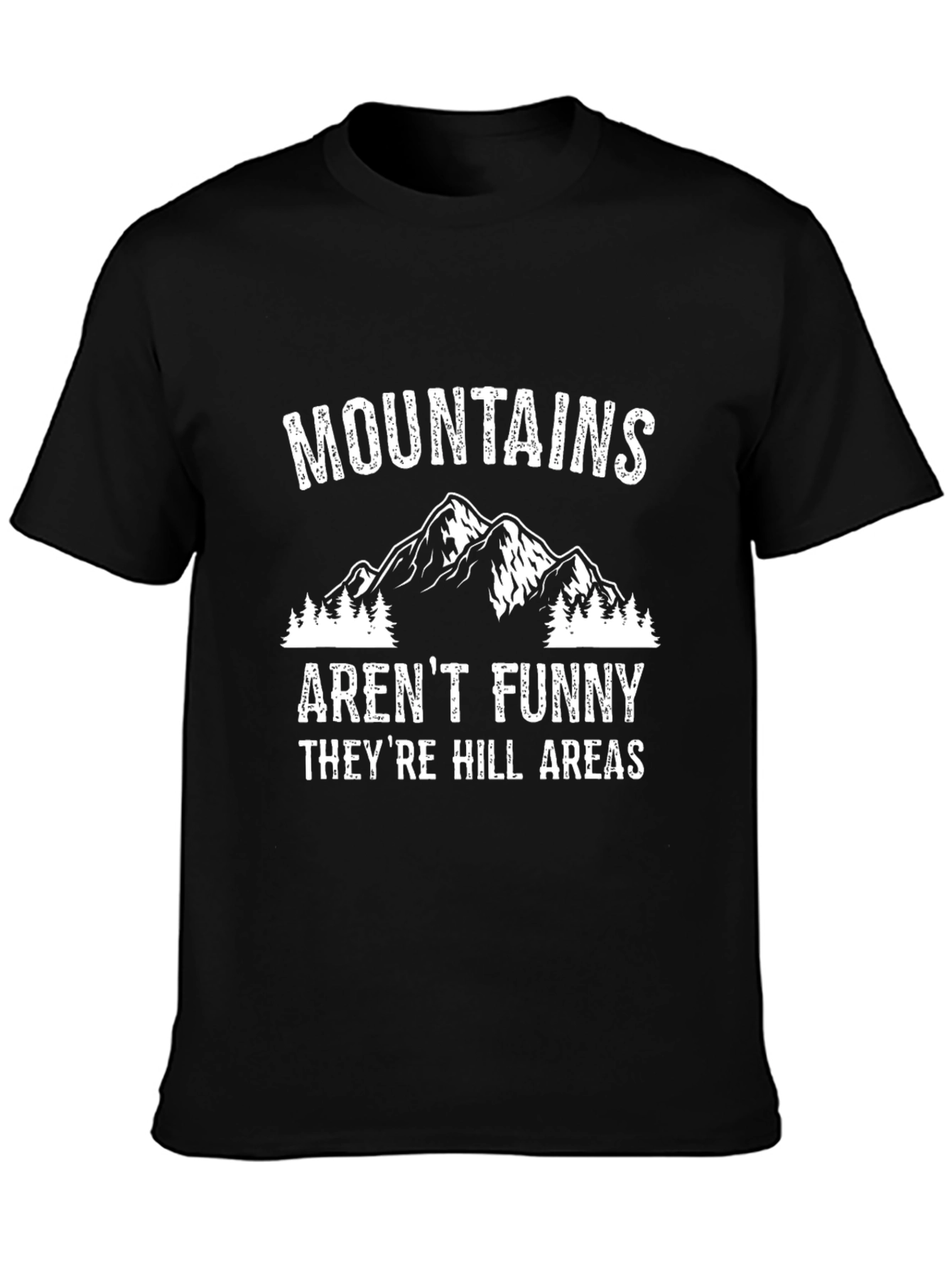 Mountains Arent Funny Black Graphic Tee