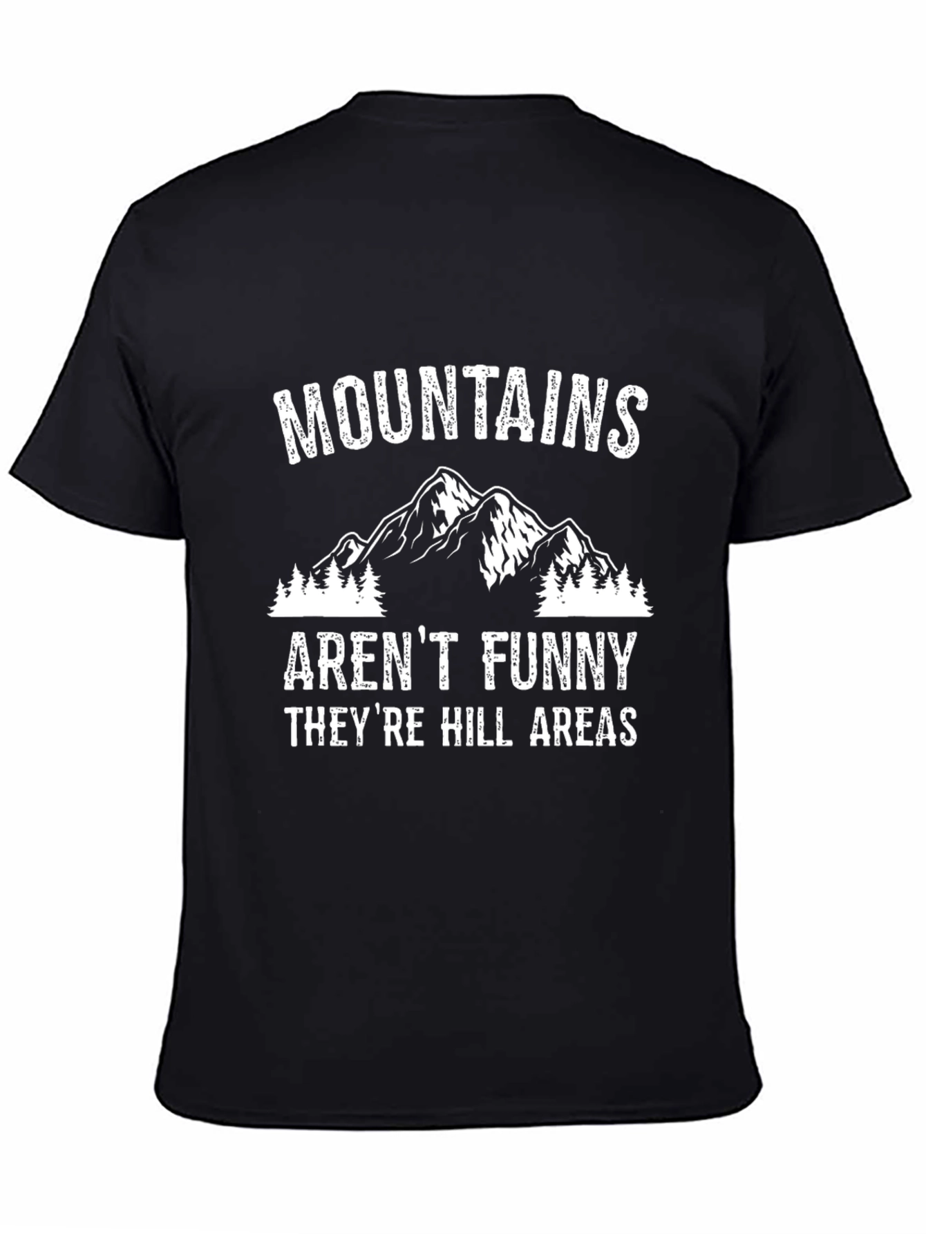 Mountains Arent Funny Black Graphic Tee
