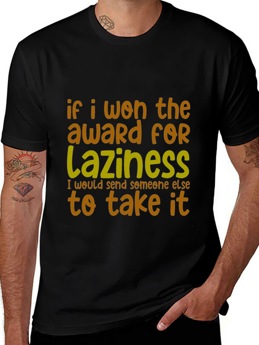 Funny Laziness Award T-Shirt