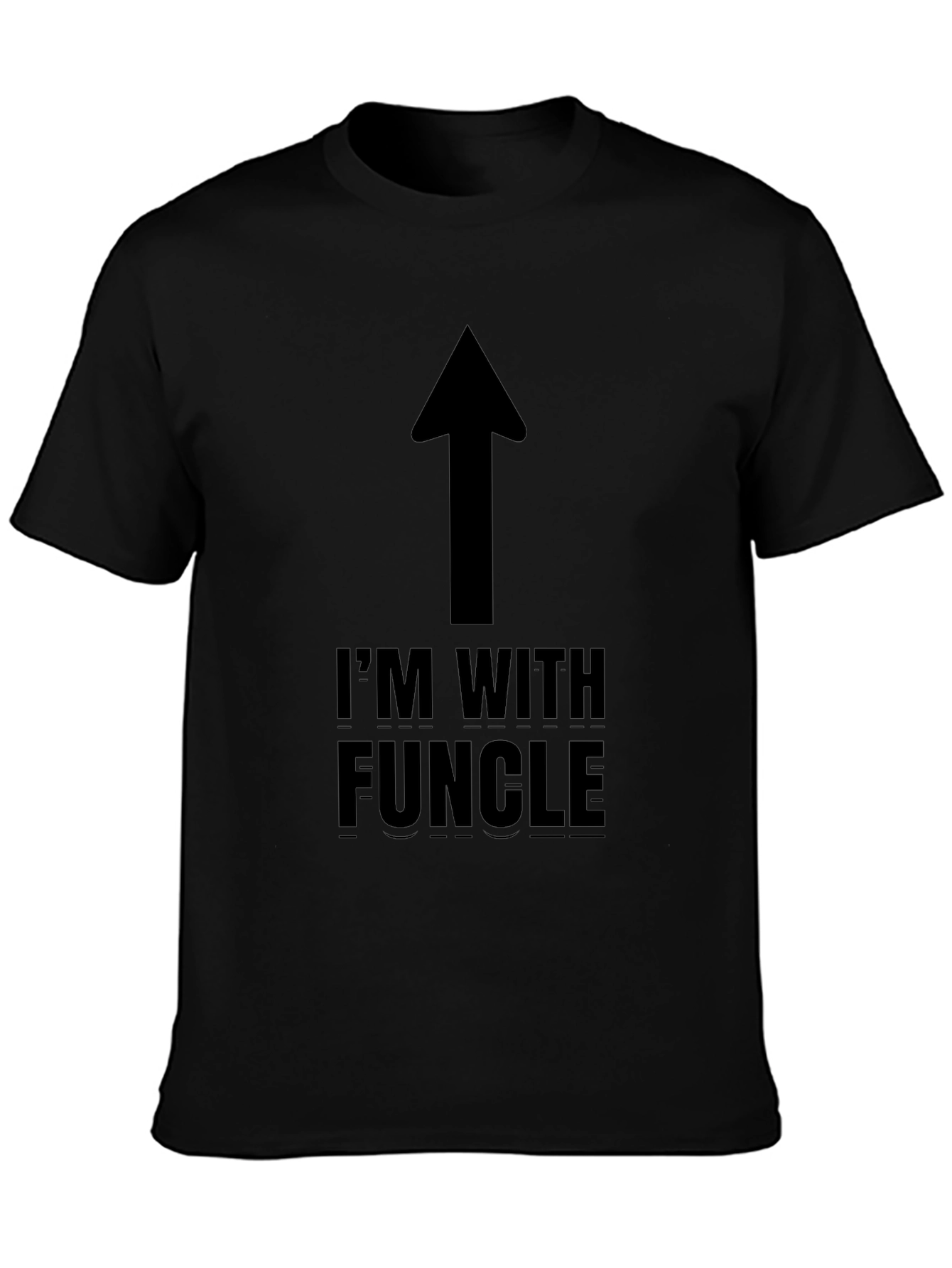Im With Funcle T-Shirt - Funny Uncle Gift