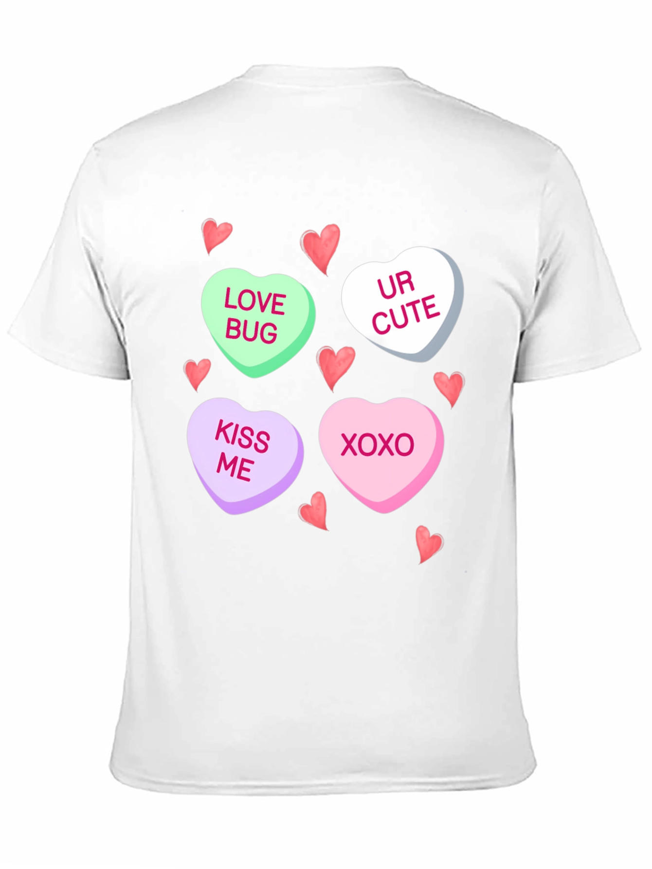 Valentines Day Candy Heart Graphic T-Shirt