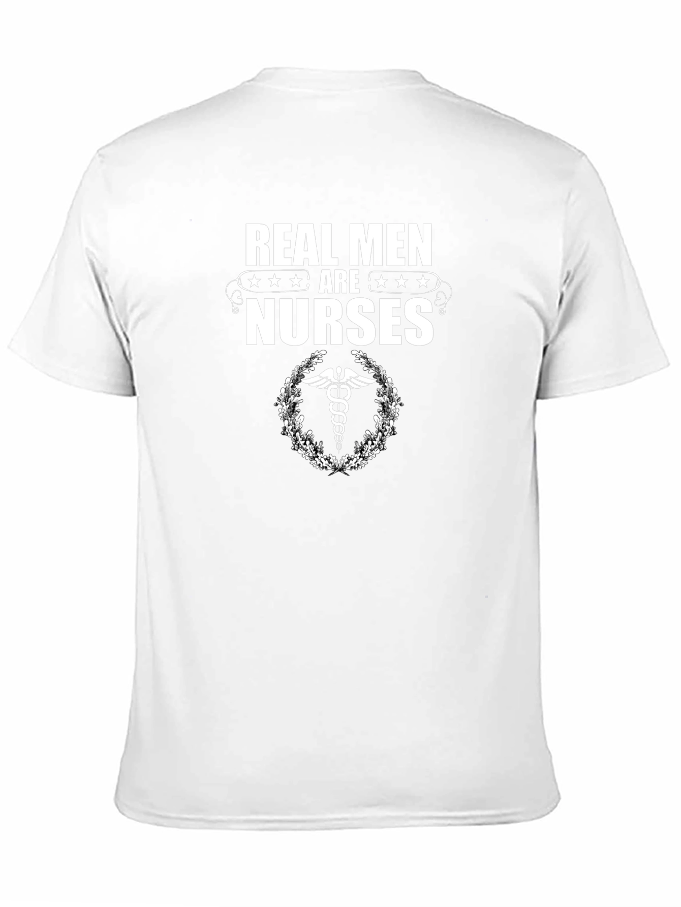 Real Men Are Nurses T-Shirt