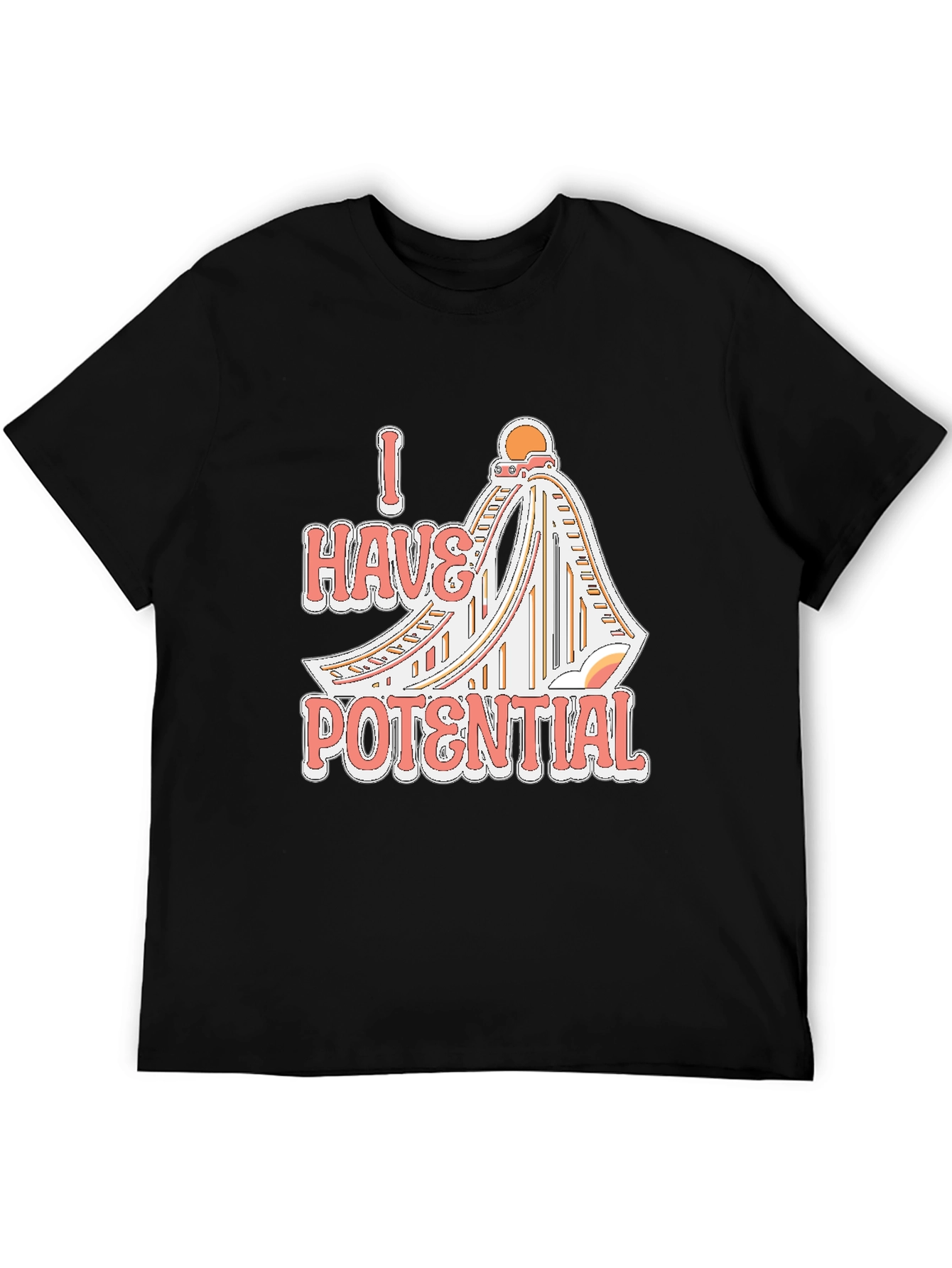 I Have Potential Roller Coaster Black Tee