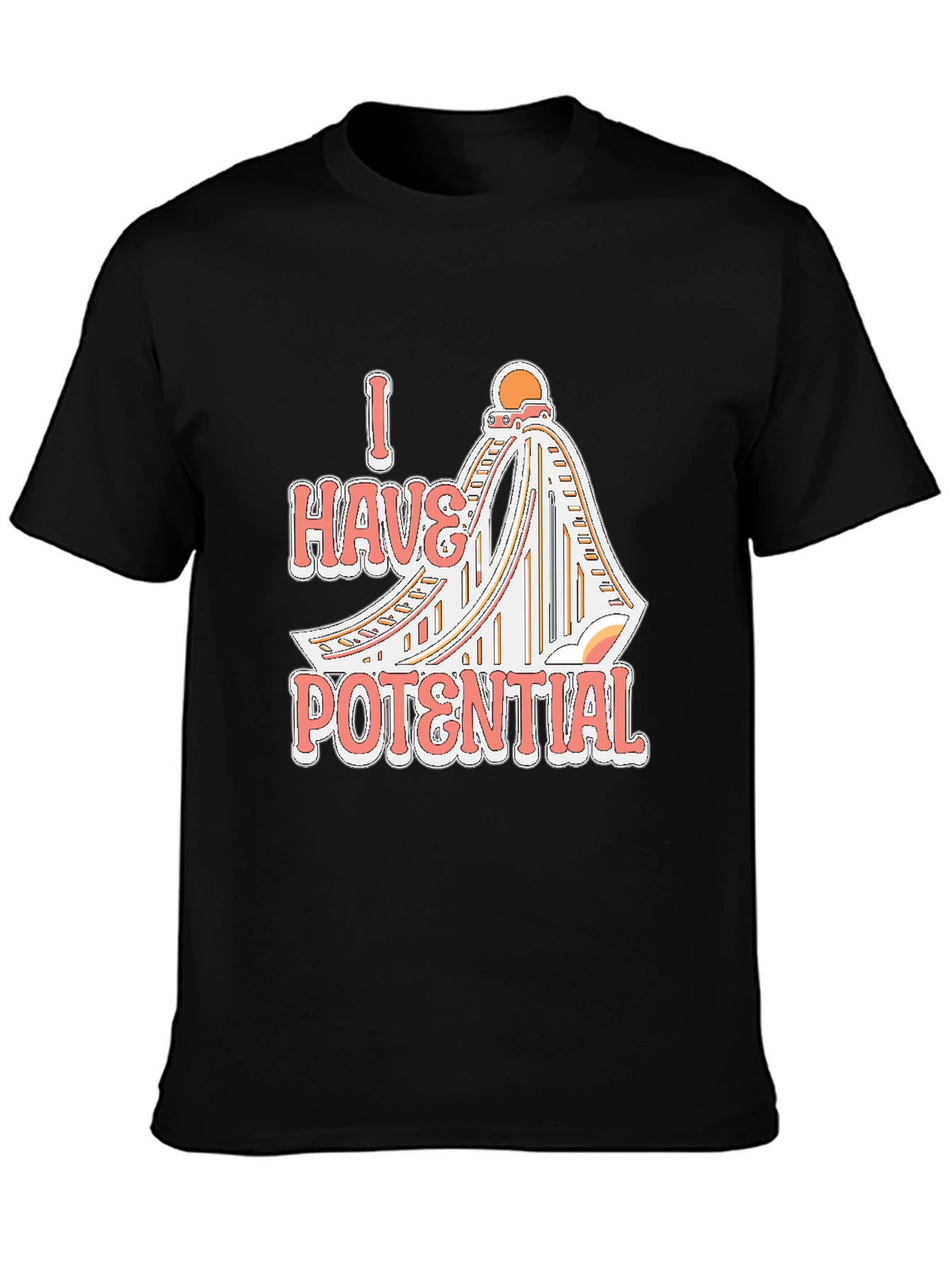 I Have Potential Roller Coaster Black Tee