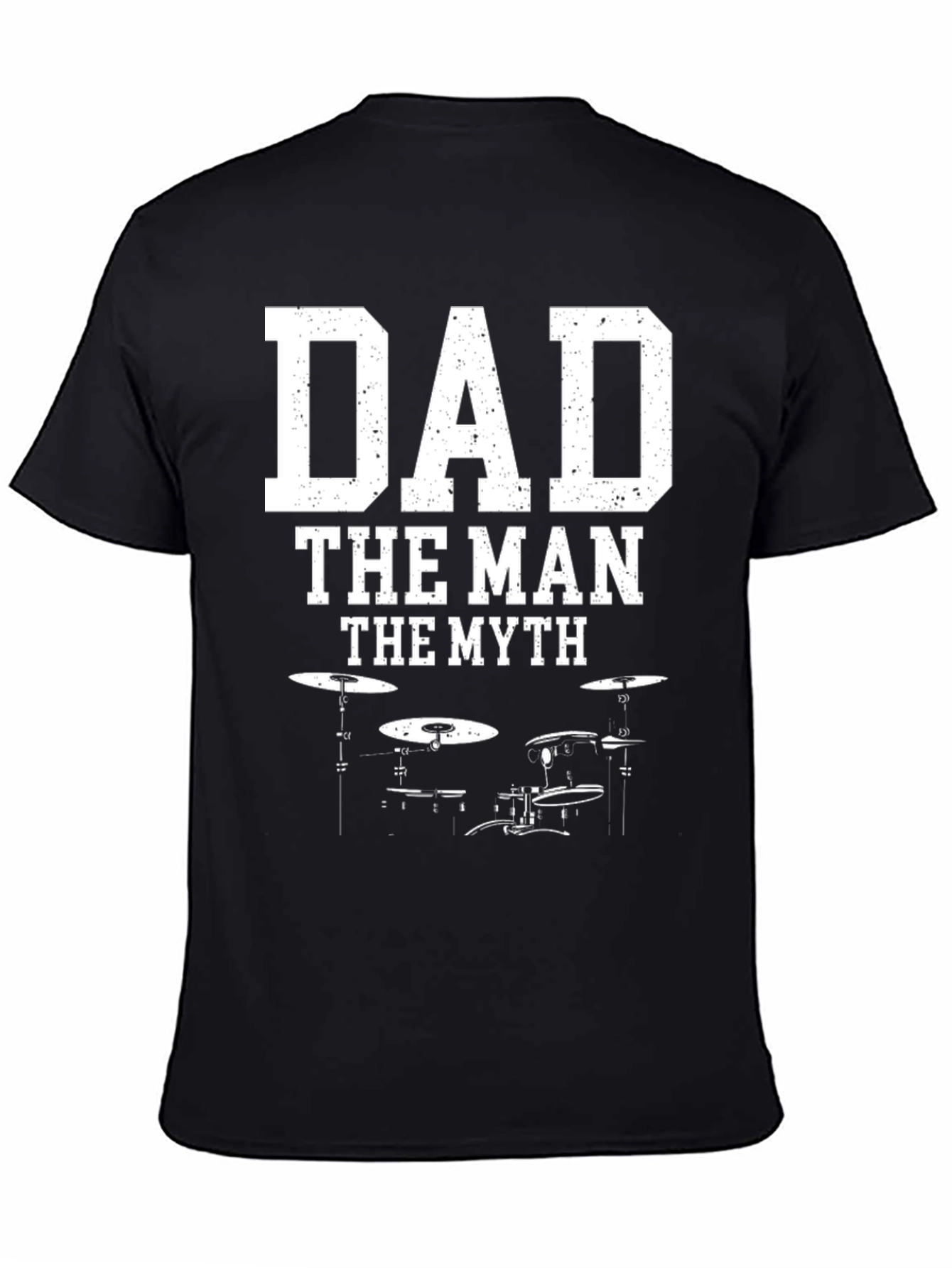 Dad The Man The Myth Drum Kit Graphic T-Shirt