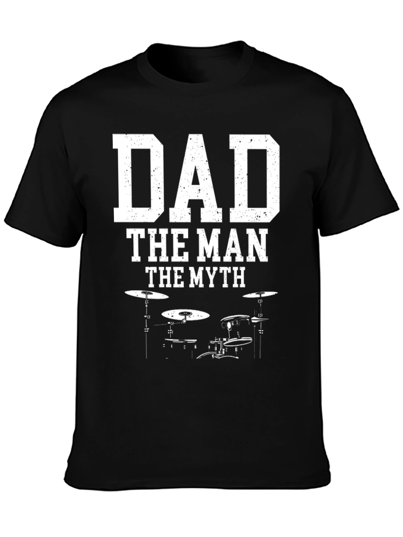 Dad The Man The Myth Drum Kit Graphic T-Shirt