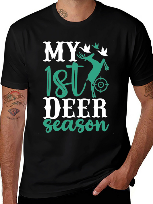 My 1st Deer Season Graphic T-Shirt Hunting Apparel