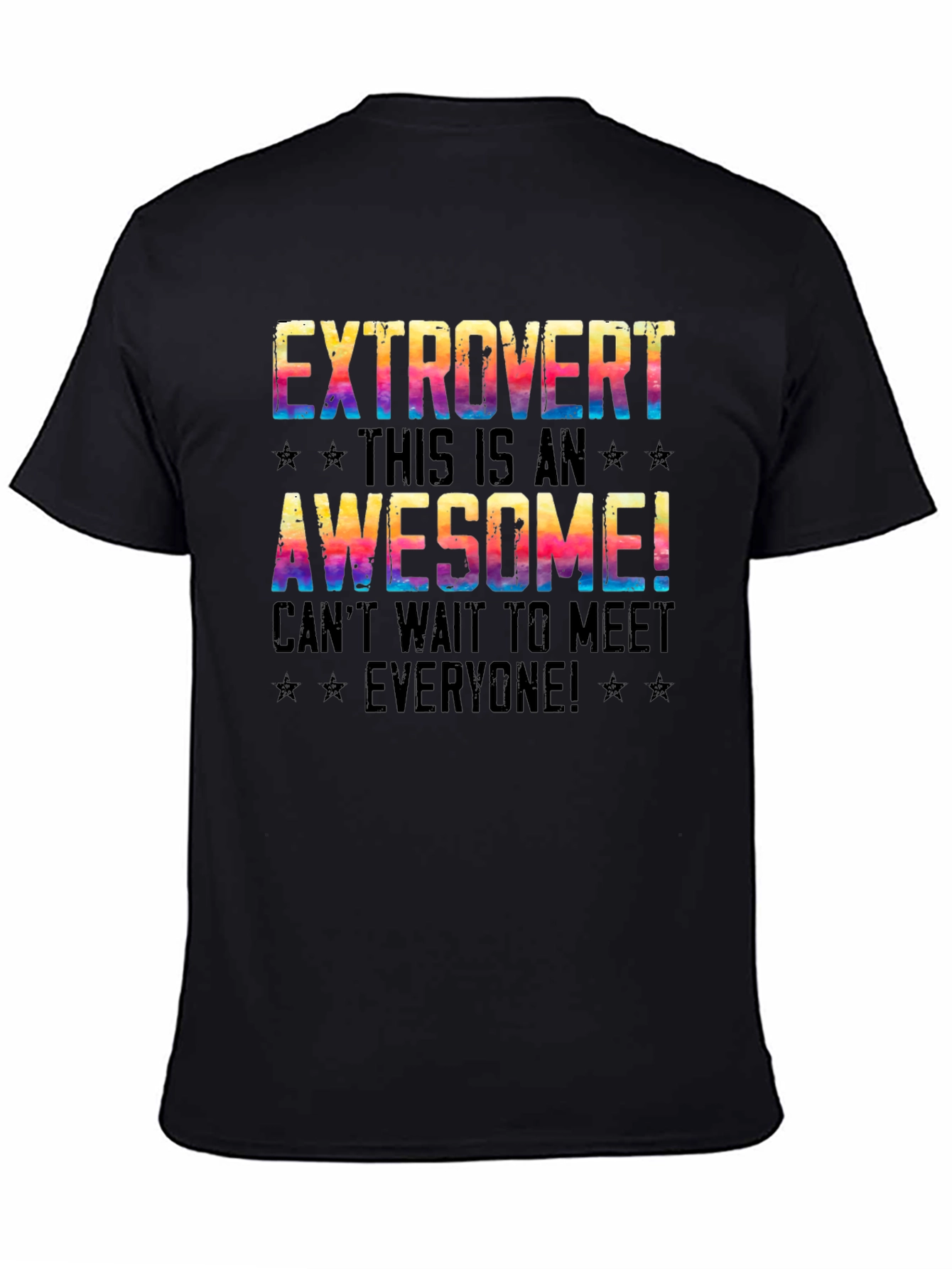 Extrovert Graphic T-Shirt - Awesome Meet Everyone Tee