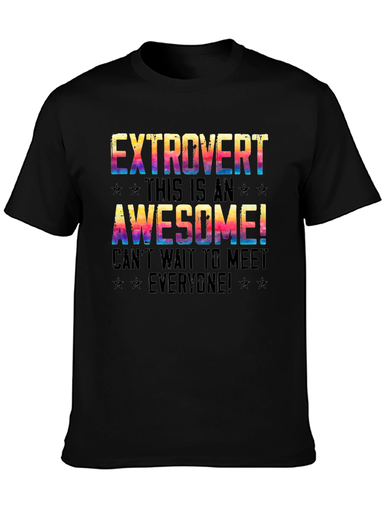 Extrovert Graphic T-Shirt - Awesome Meet Everyone Tee