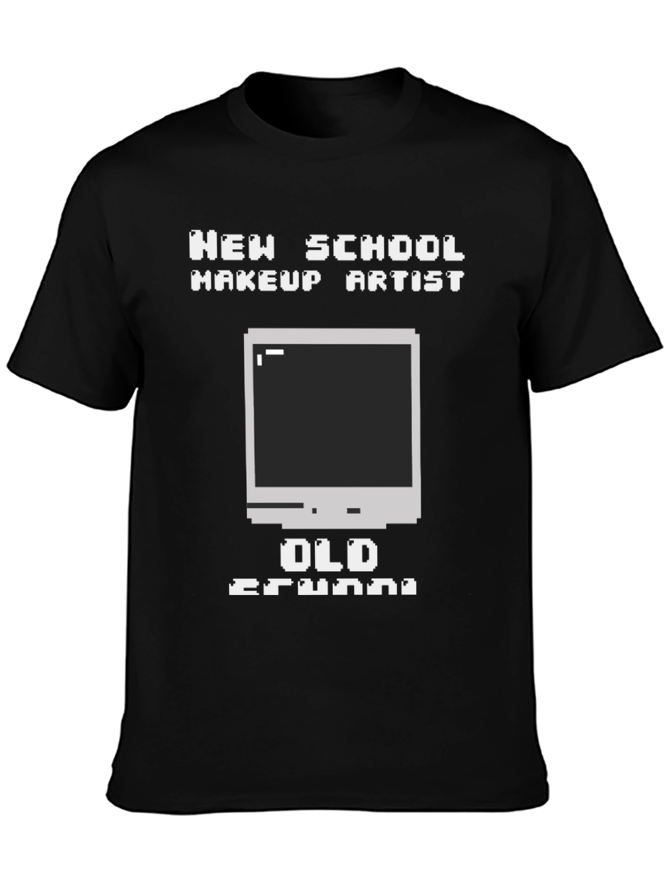 New School Makeup Artist T-Shirt