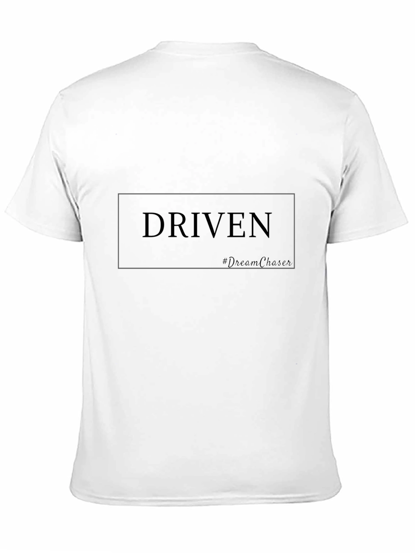 Driven T-Shirt - Dream Chaser Edition