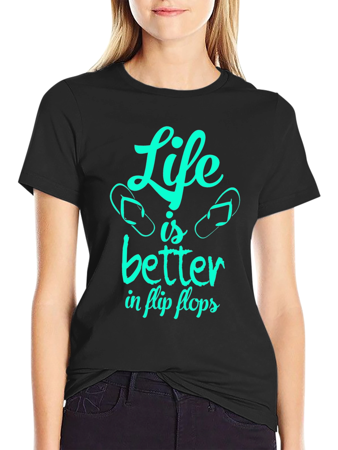 Life is Better in Flip Flops - Graphic T-Shirt