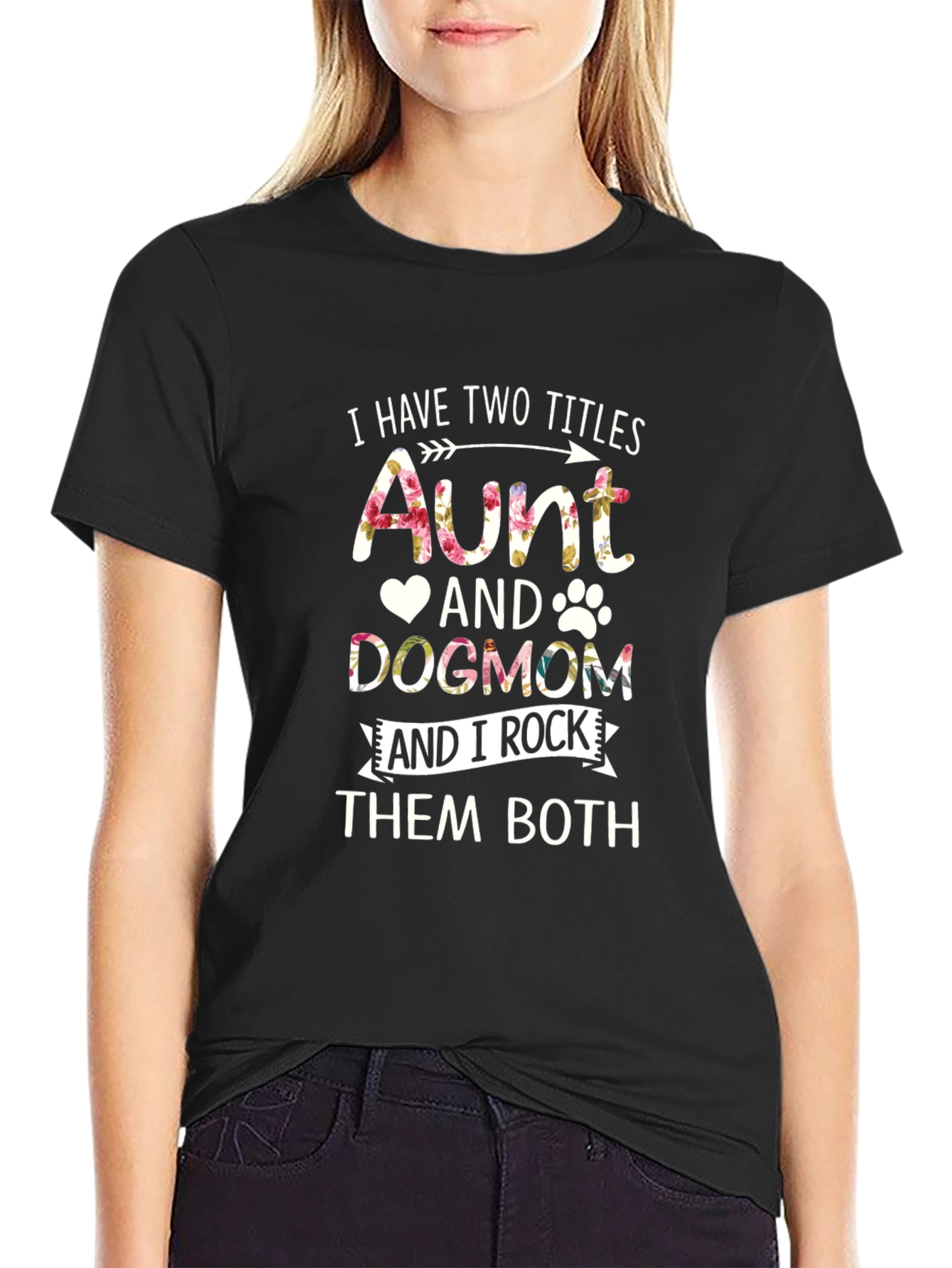 Aunt and Dogmom T-Shirt - Floral Design