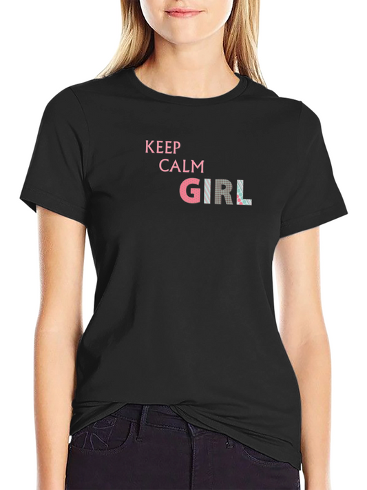 Keep Calm Girl Graphic Print Black T-Shirt