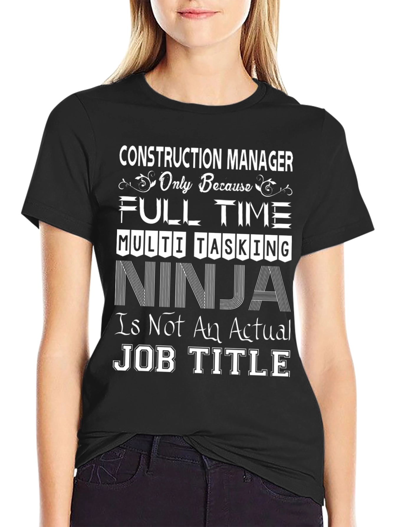 Construction Manager T-Shirt: Ninja Job Title