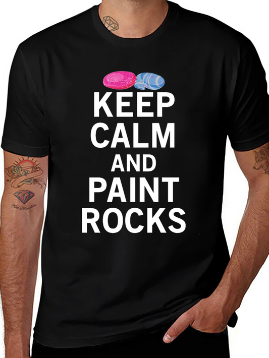 Keep Calm and Paint Rocks T-Shirt - Funny Crafting Tee