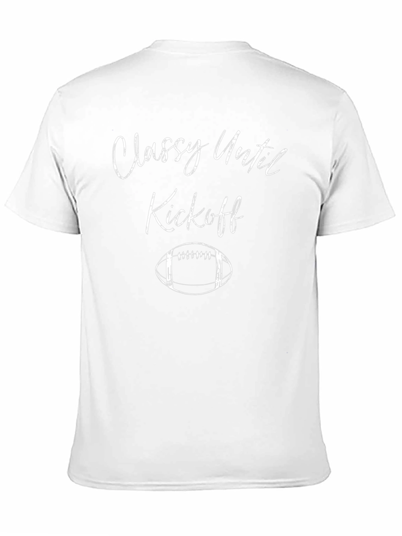 Classy Until Kickoff T-Shirt - Football Season Ready