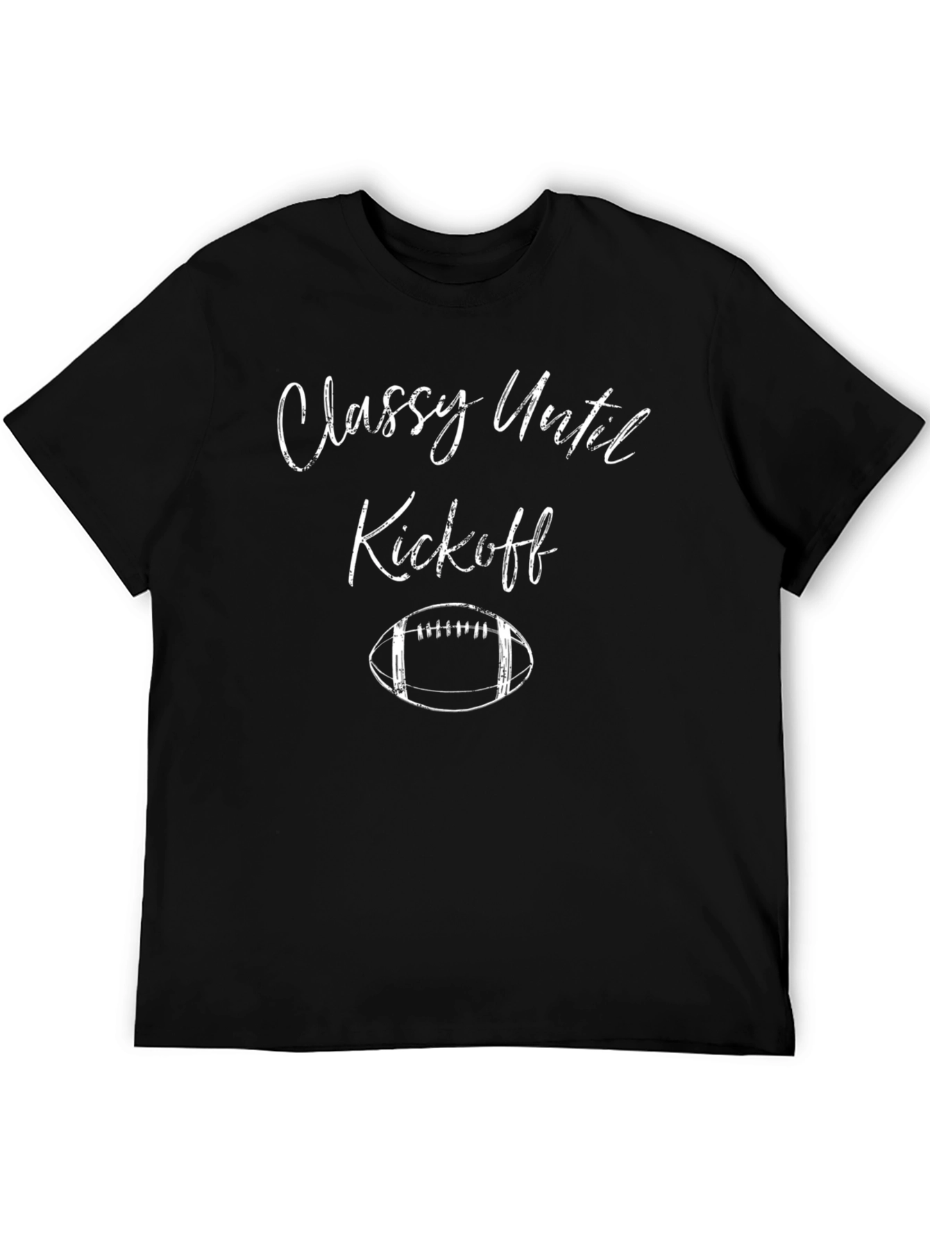 Classy Until Kickoff T-Shirt - Football Season Ready