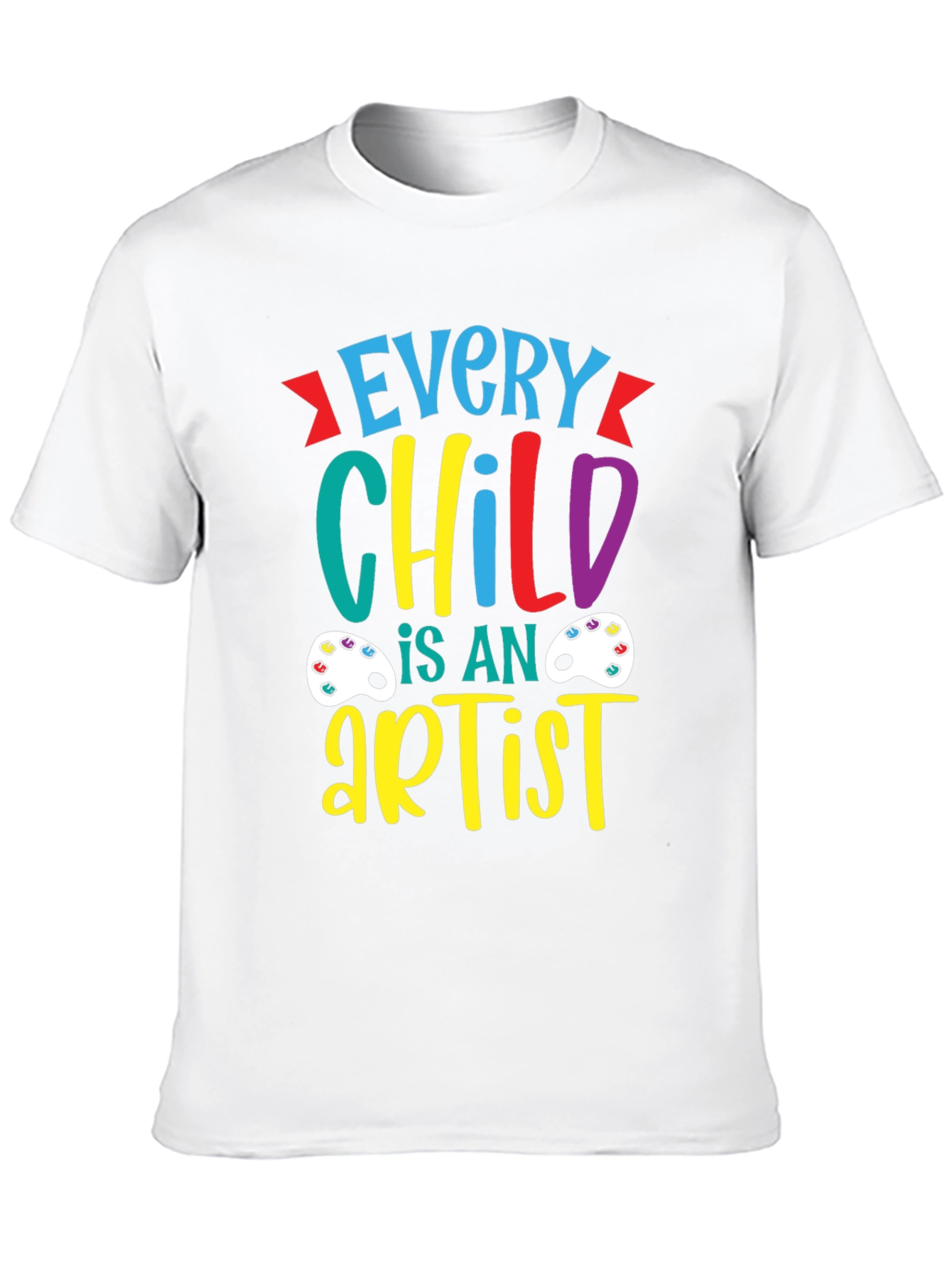 Every Child is an Artist T-Shirt