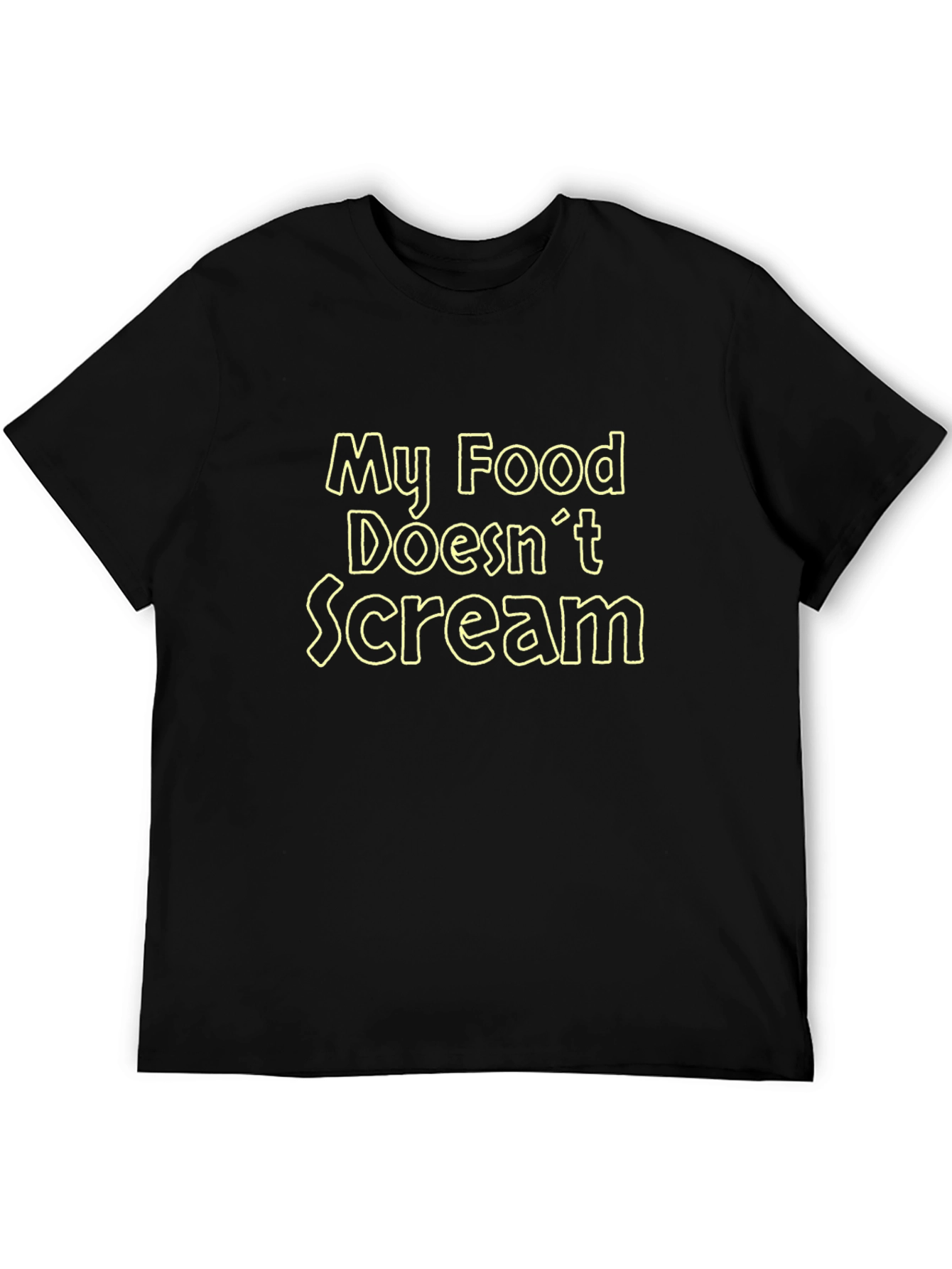 My Food Doesnt Scream Graphic T-Shirt