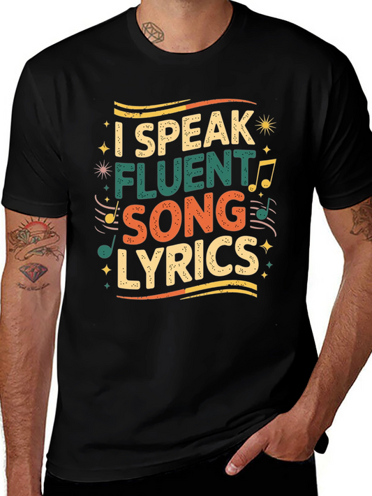 I Speak Fluent Song Lyrics Graphic Tee