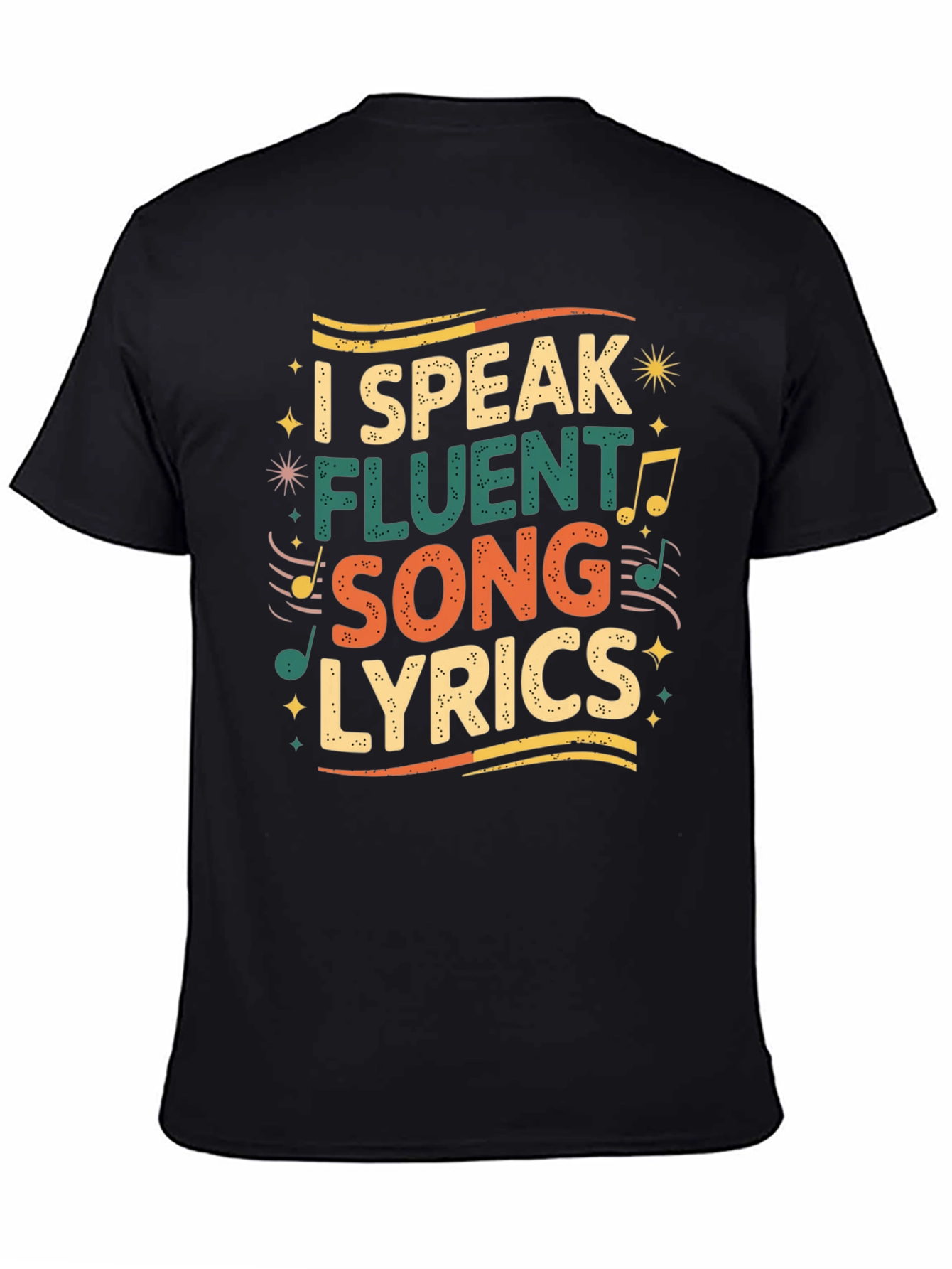 I Speak Fluent Song Lyrics Graphic Tee