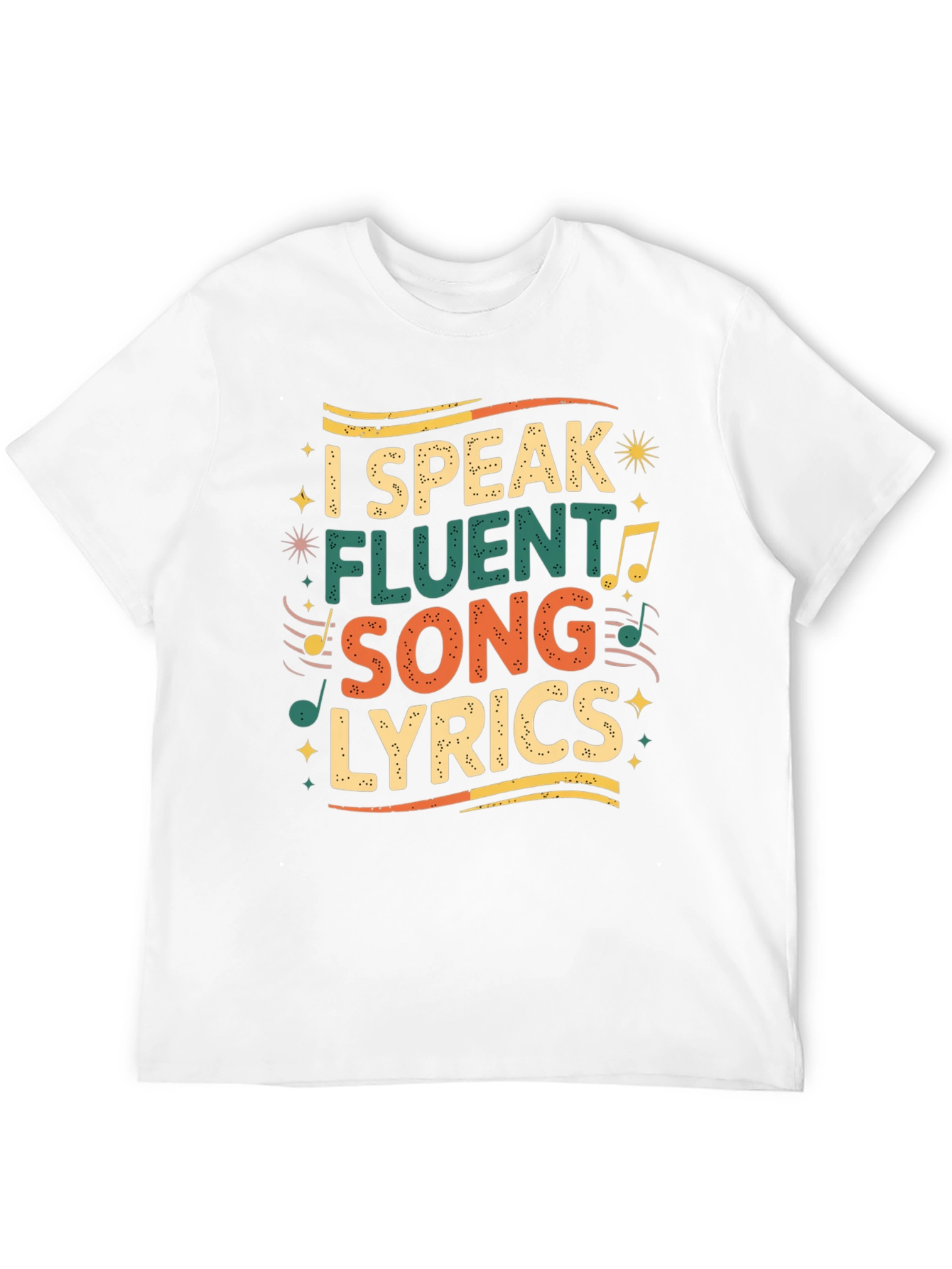 I Speak Fluent Song Lyrics Graphic Tee