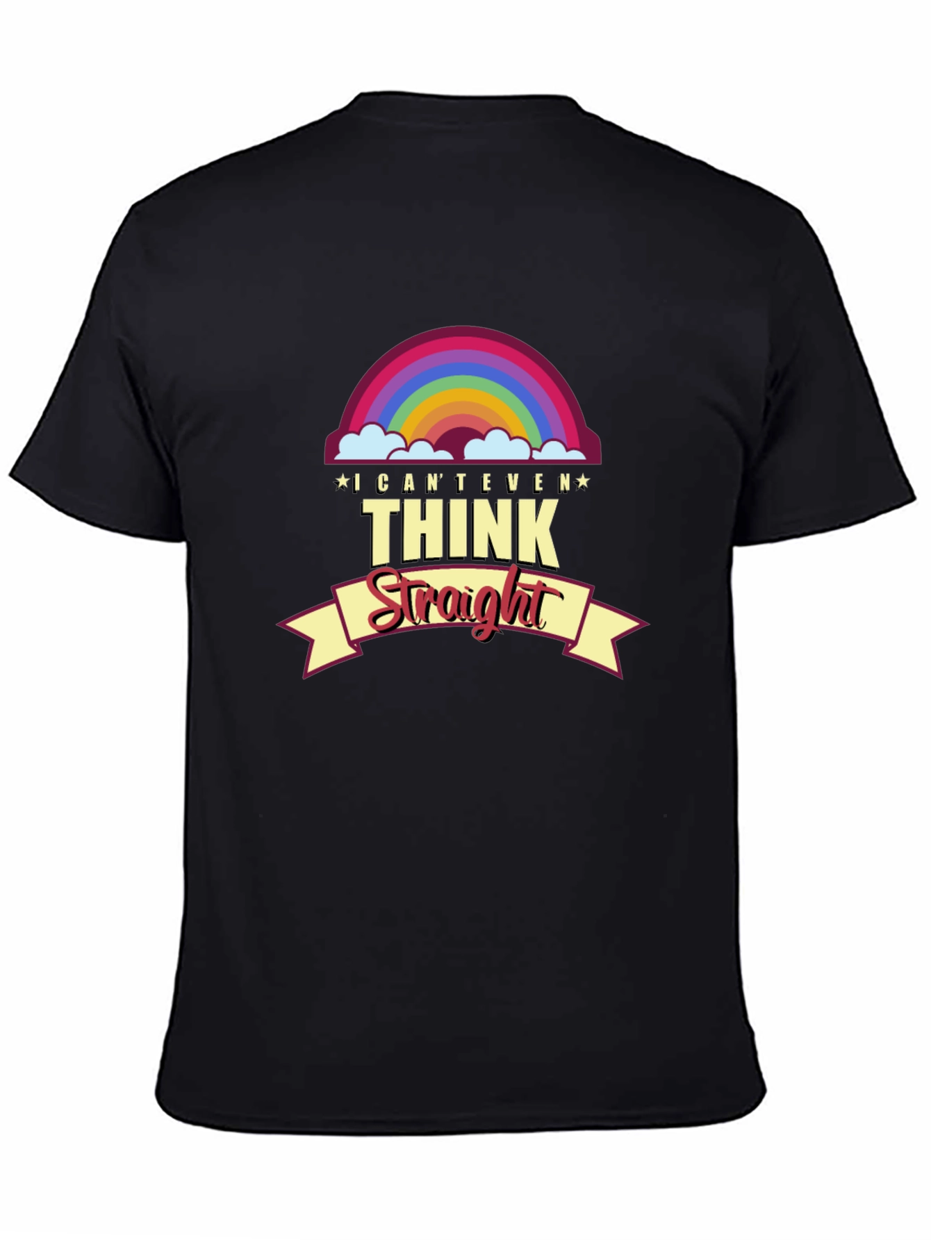 I Cant Even Think Straight Pride T-Shirt