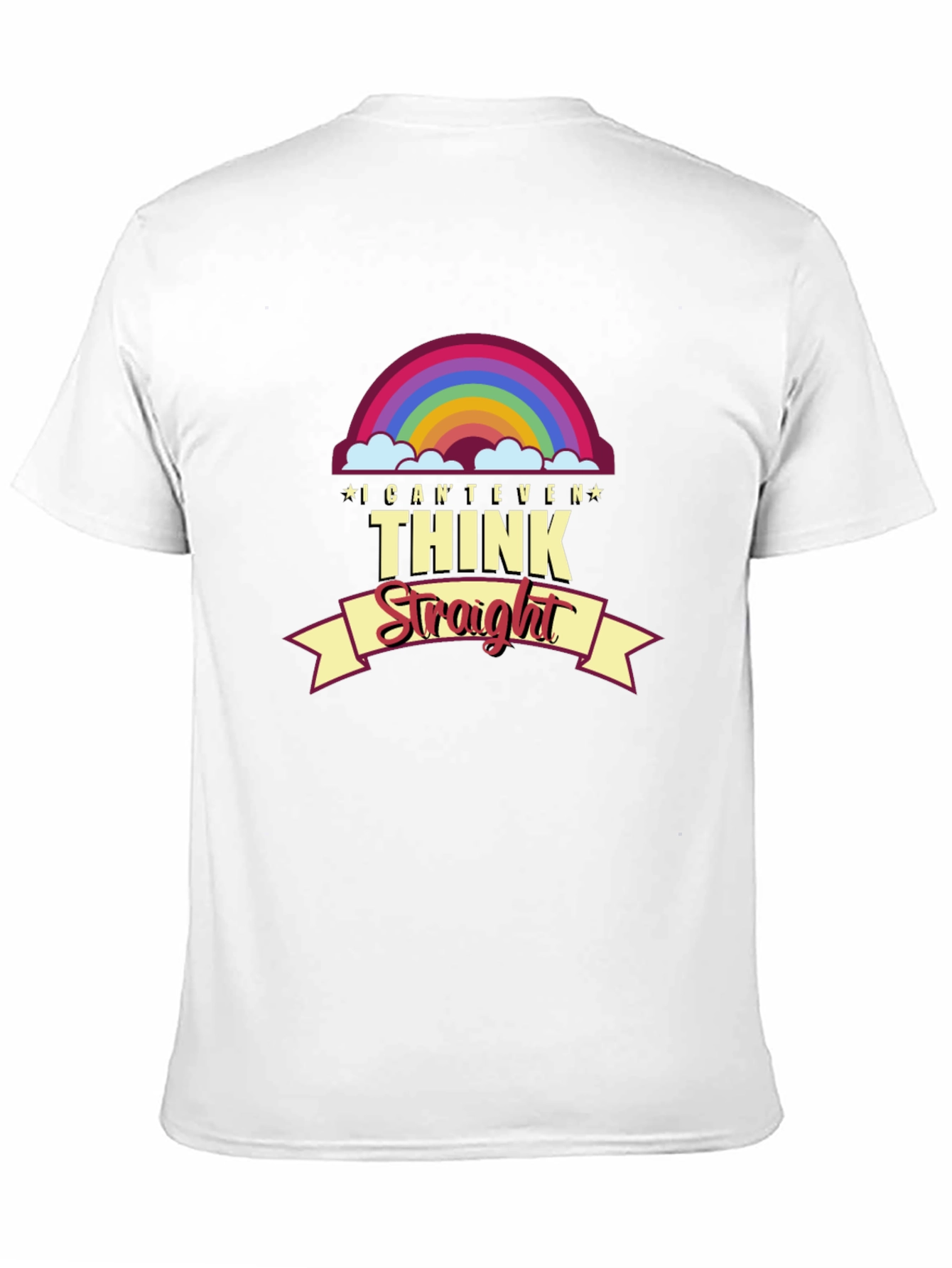 I Cant Even Think Straight Pride T-Shirt