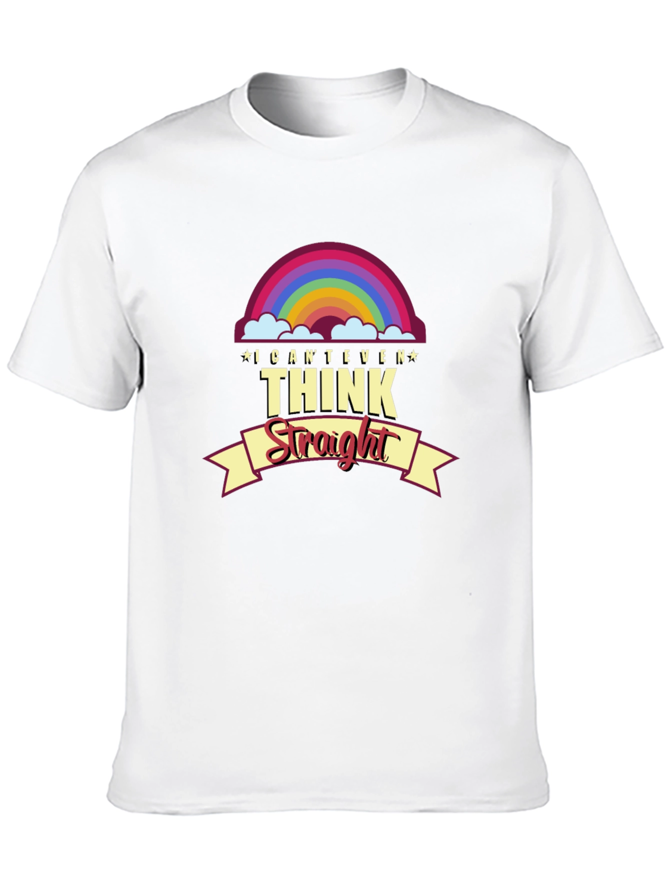 I Cant Even Think Straight Pride T-Shirt