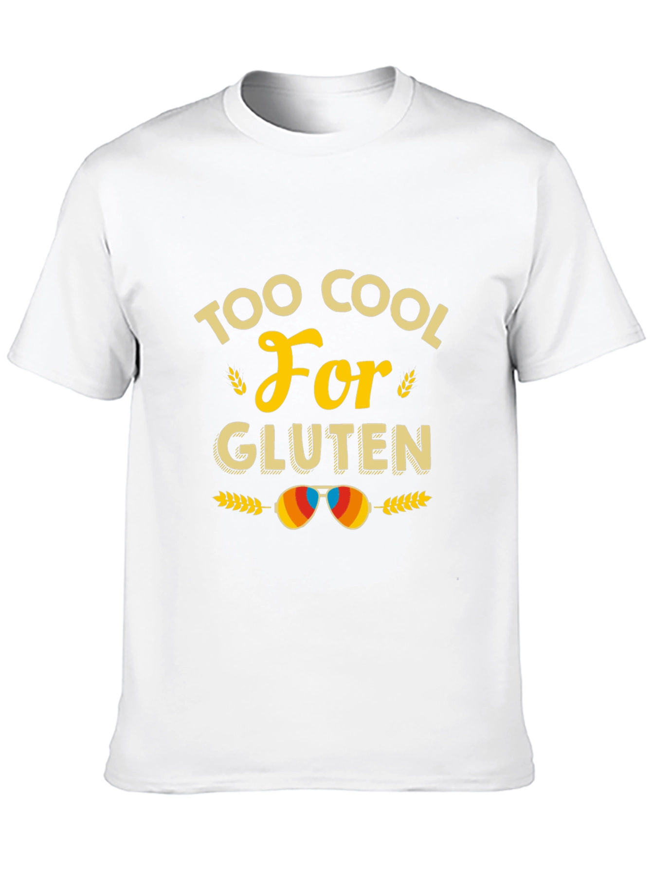 Too Cool For Gluten T-Shirt