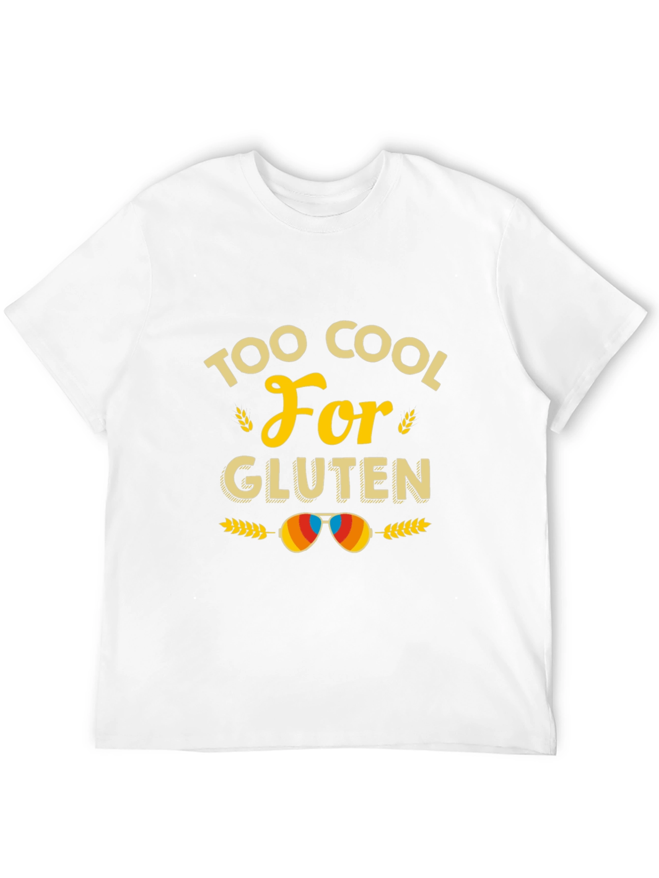 Too Cool For Gluten T-Shirt