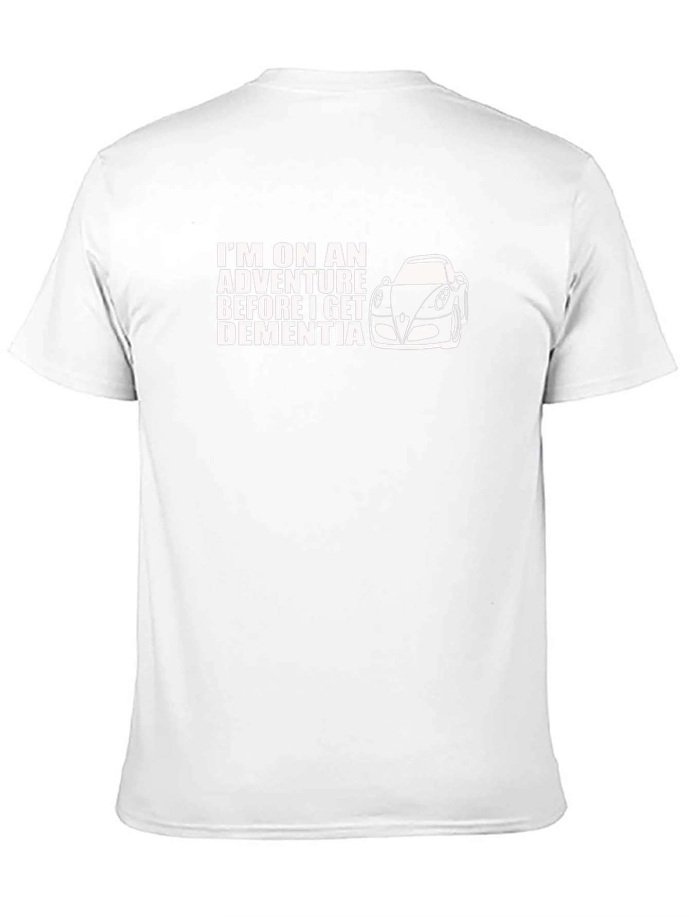 Adventure Before Dementia T-Shirt