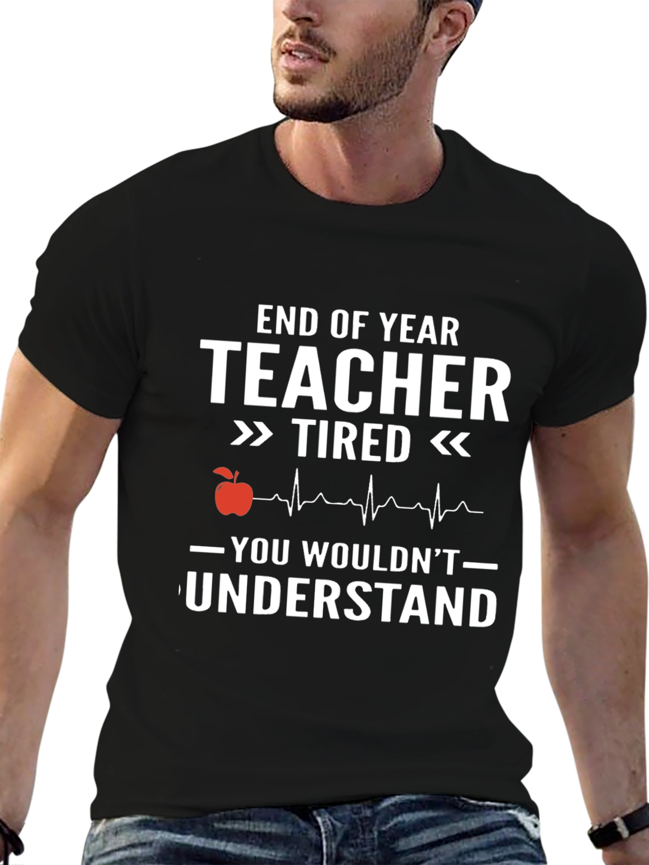 End of Year Teacher Tired T-Shirt